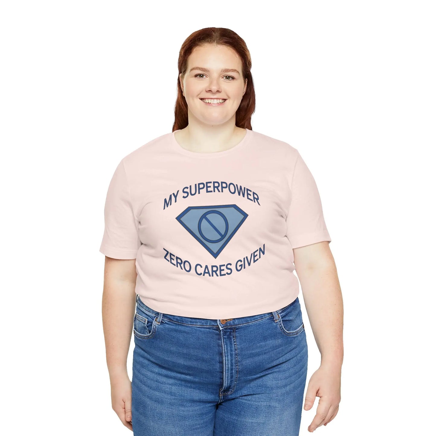 "My Superpower: Zero Cares Given" Unisex Tee Printify