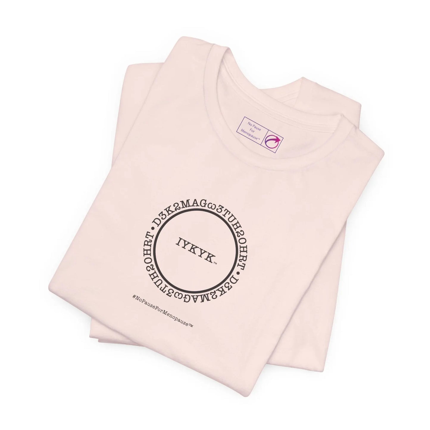 "IYKYK" Unisex Tee Printify
