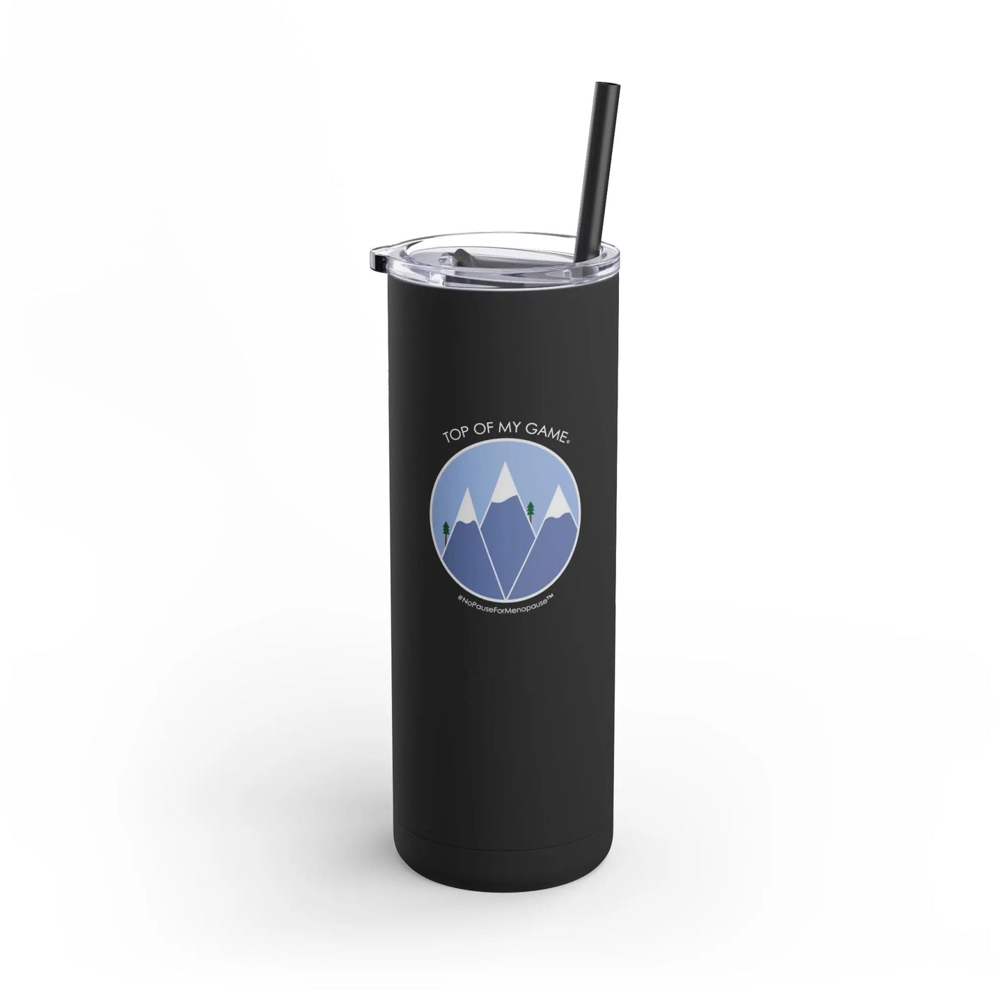 "Top of My Game" Skinny Tumbler Printify
