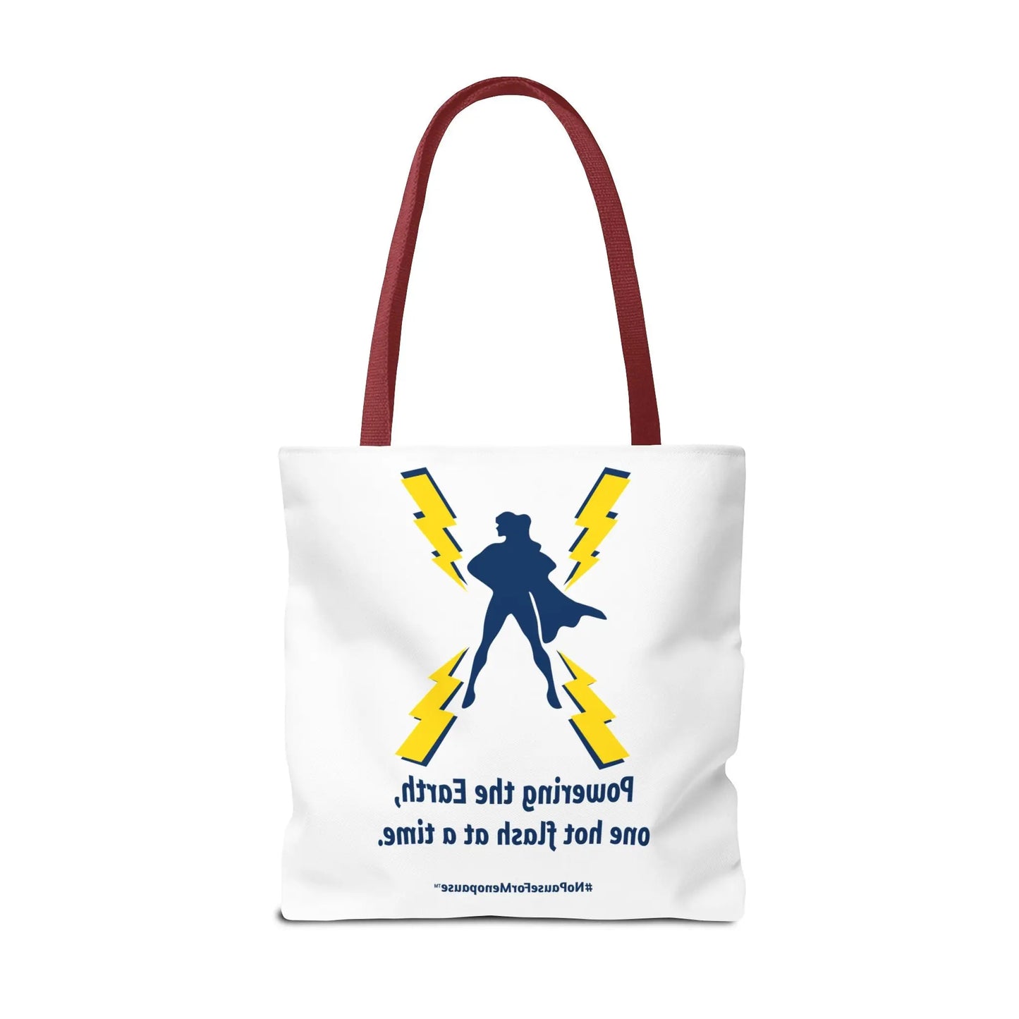 "Hot Flash Powering the Earth" Tote Bag Printify