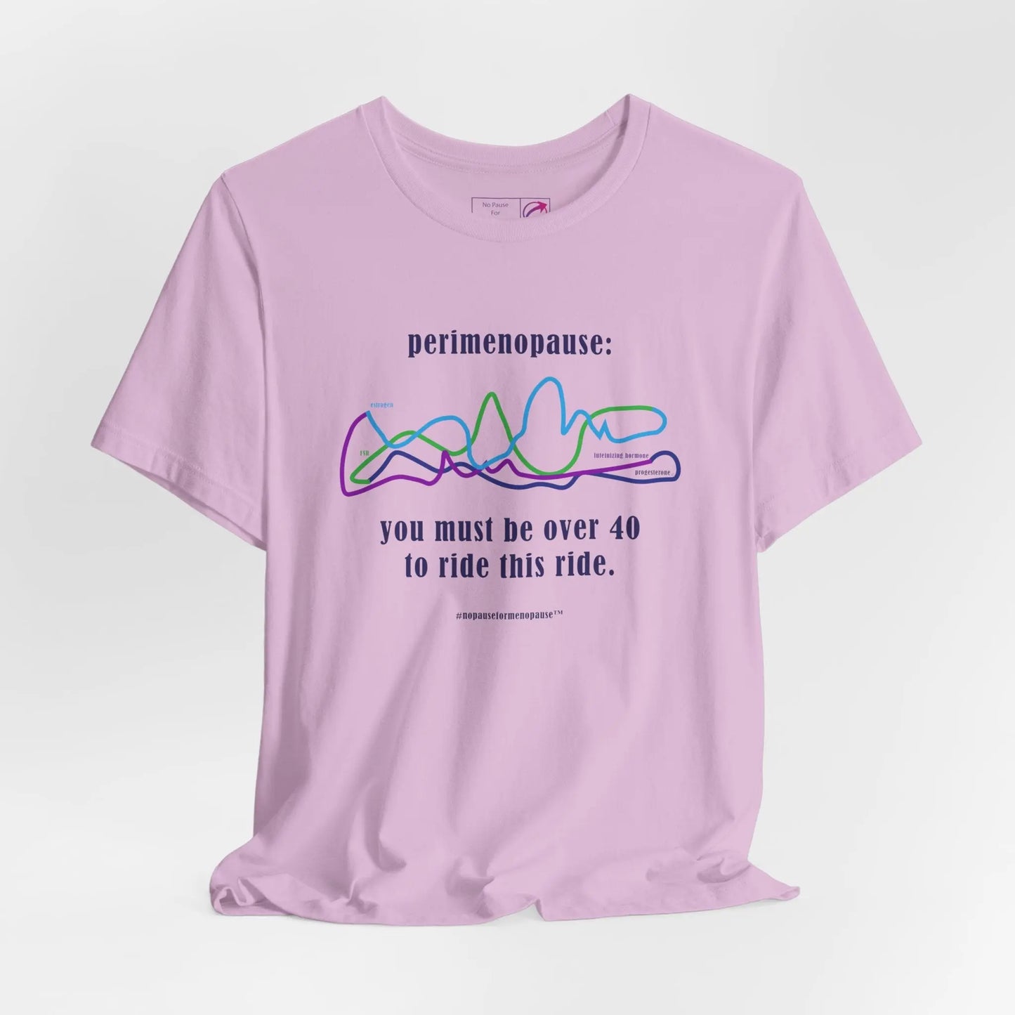 Perimenopause "Ride this Ride" Unisex Tee Printify