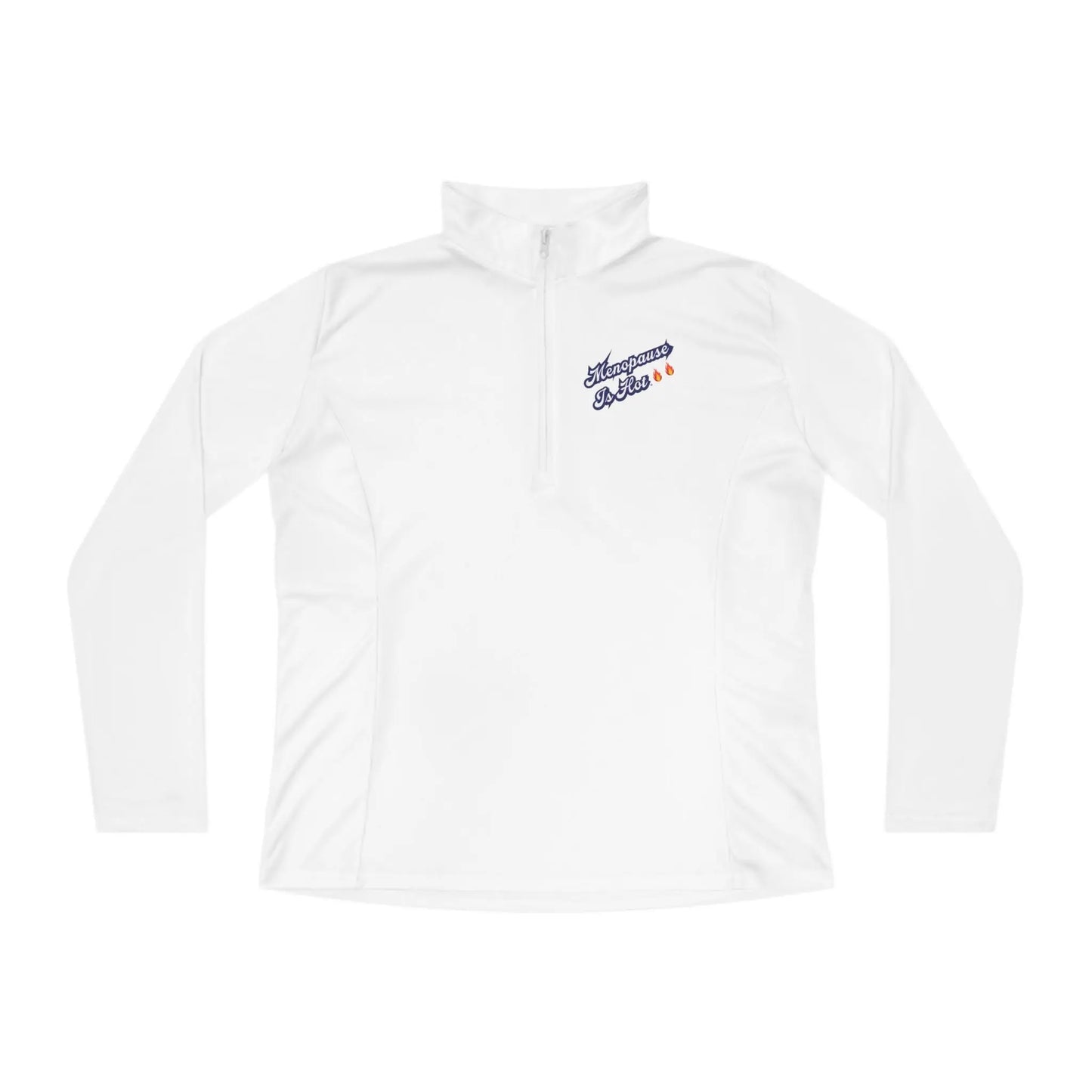 "Menopause Is Hot" Ladies Pullover Printify