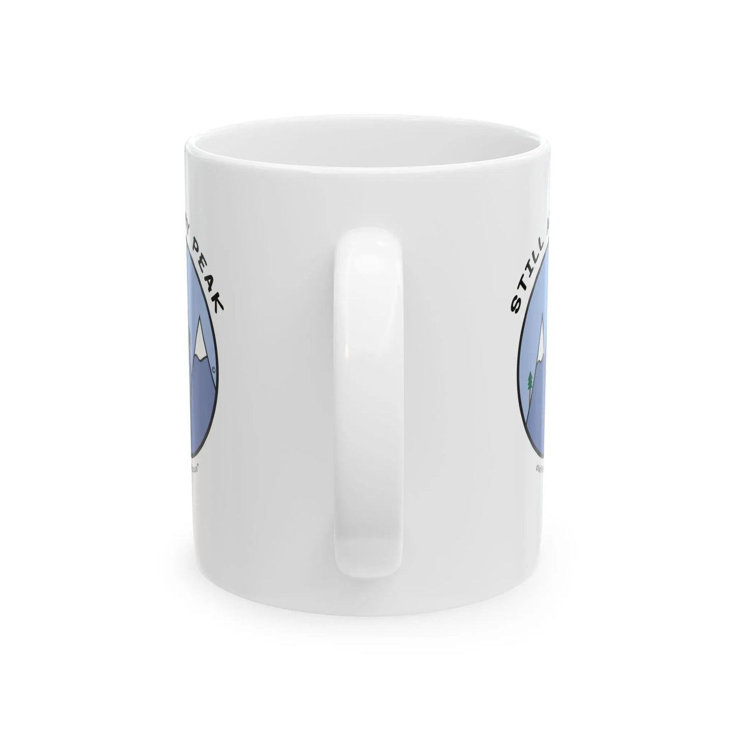 "Still At My Peak" Coffee Mug Printify