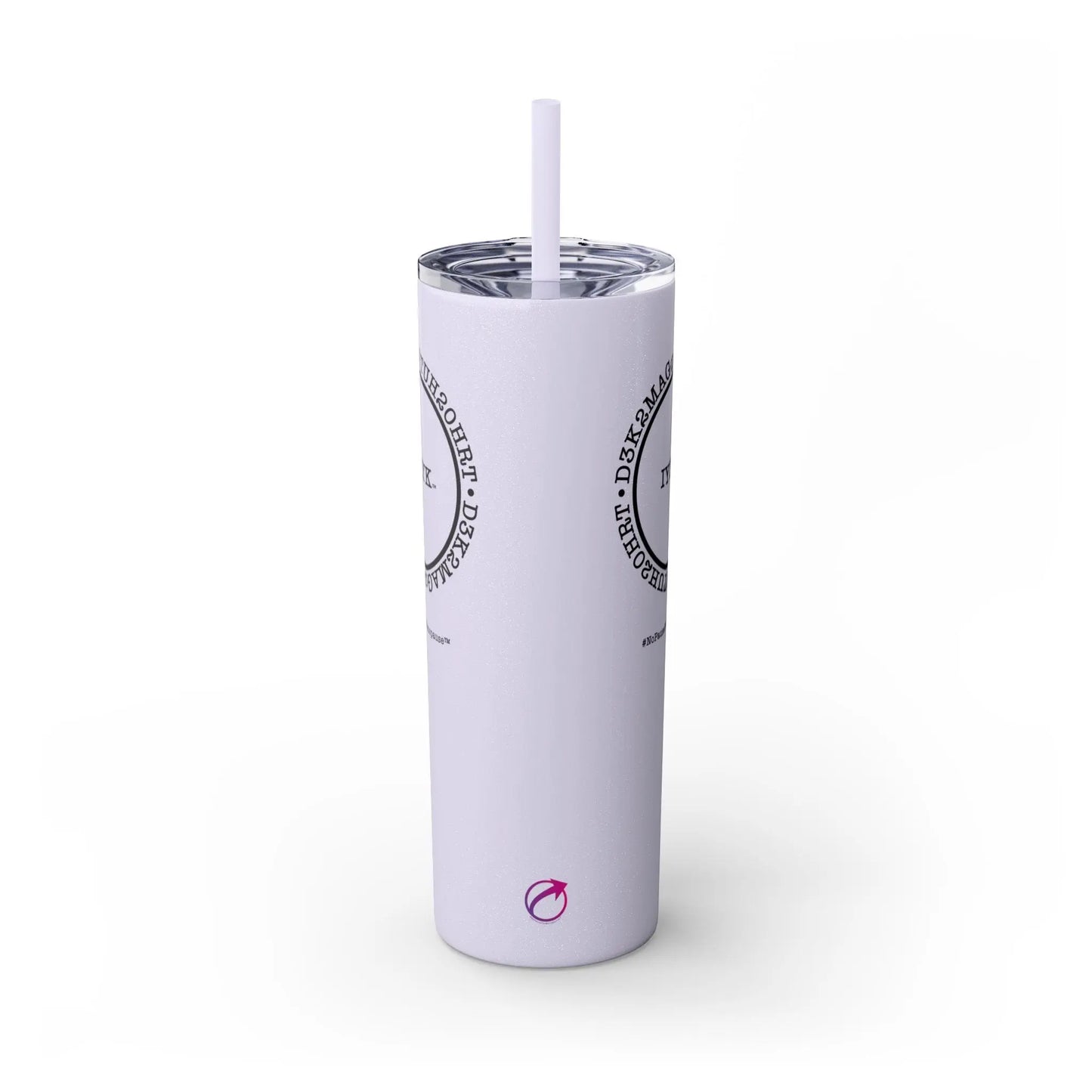 "IYKYK" Skinny Tumbler with Straw Printify