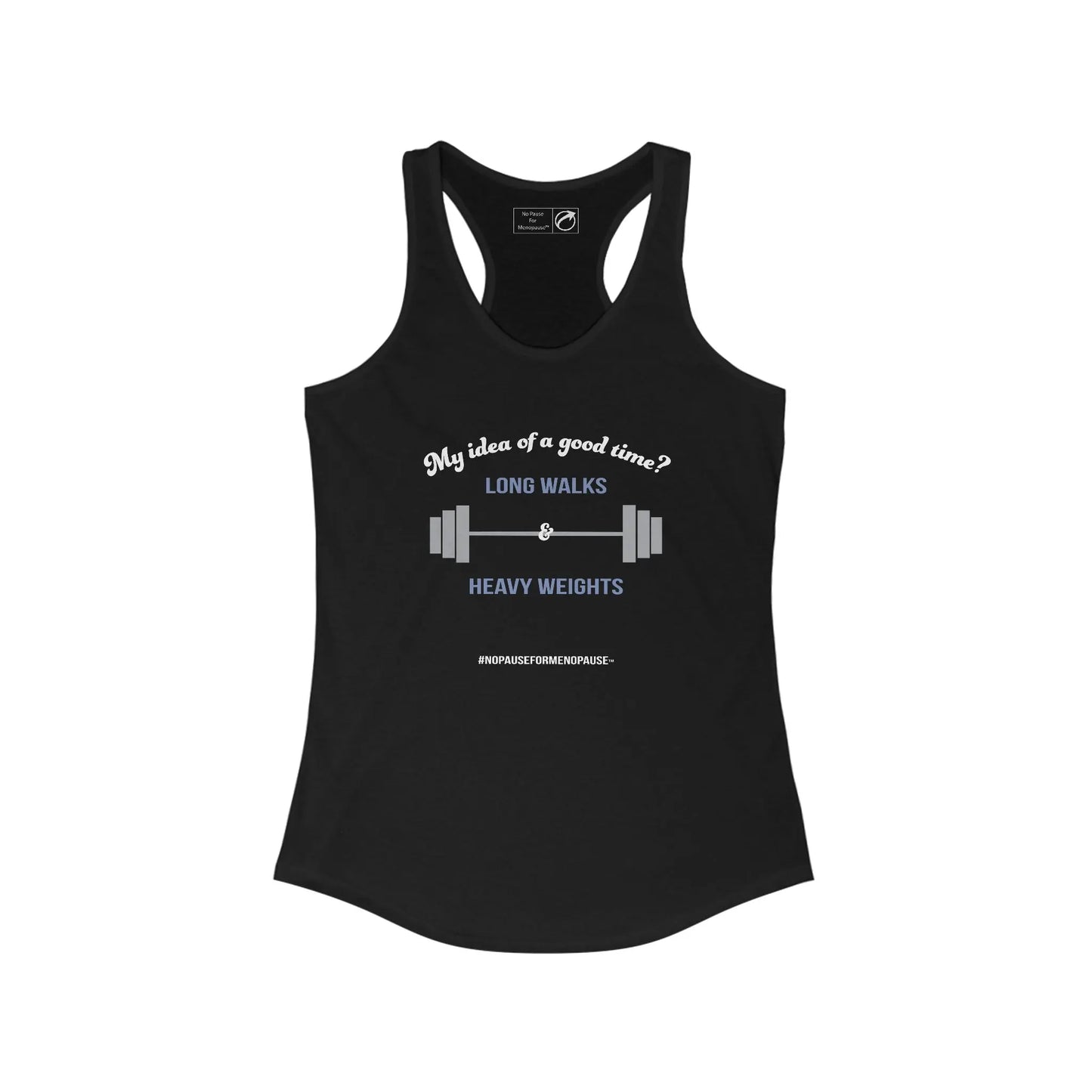 "Long Walks & Heavy Weights" Women's Tank Printify