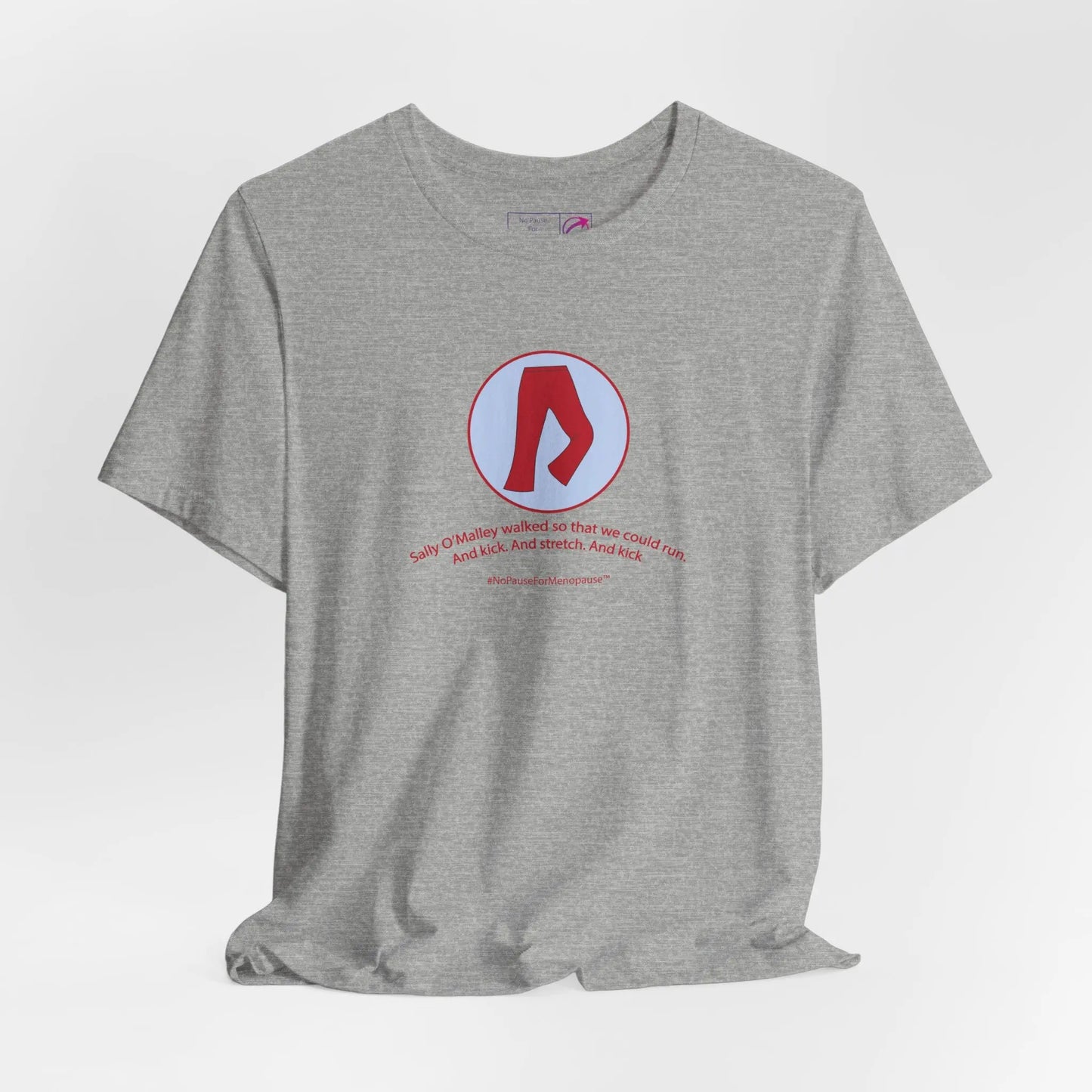 "Sally O'Malley Walked" Unisex Tee Printify
