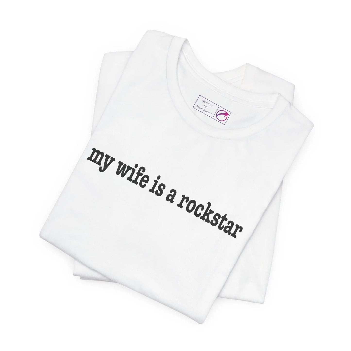 "My Wife Is A Rockstar" Tee Printify