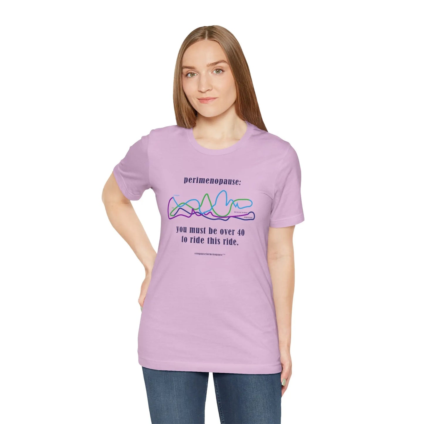 Perimenopause "Ride this Ride" Unisex Tee Printify