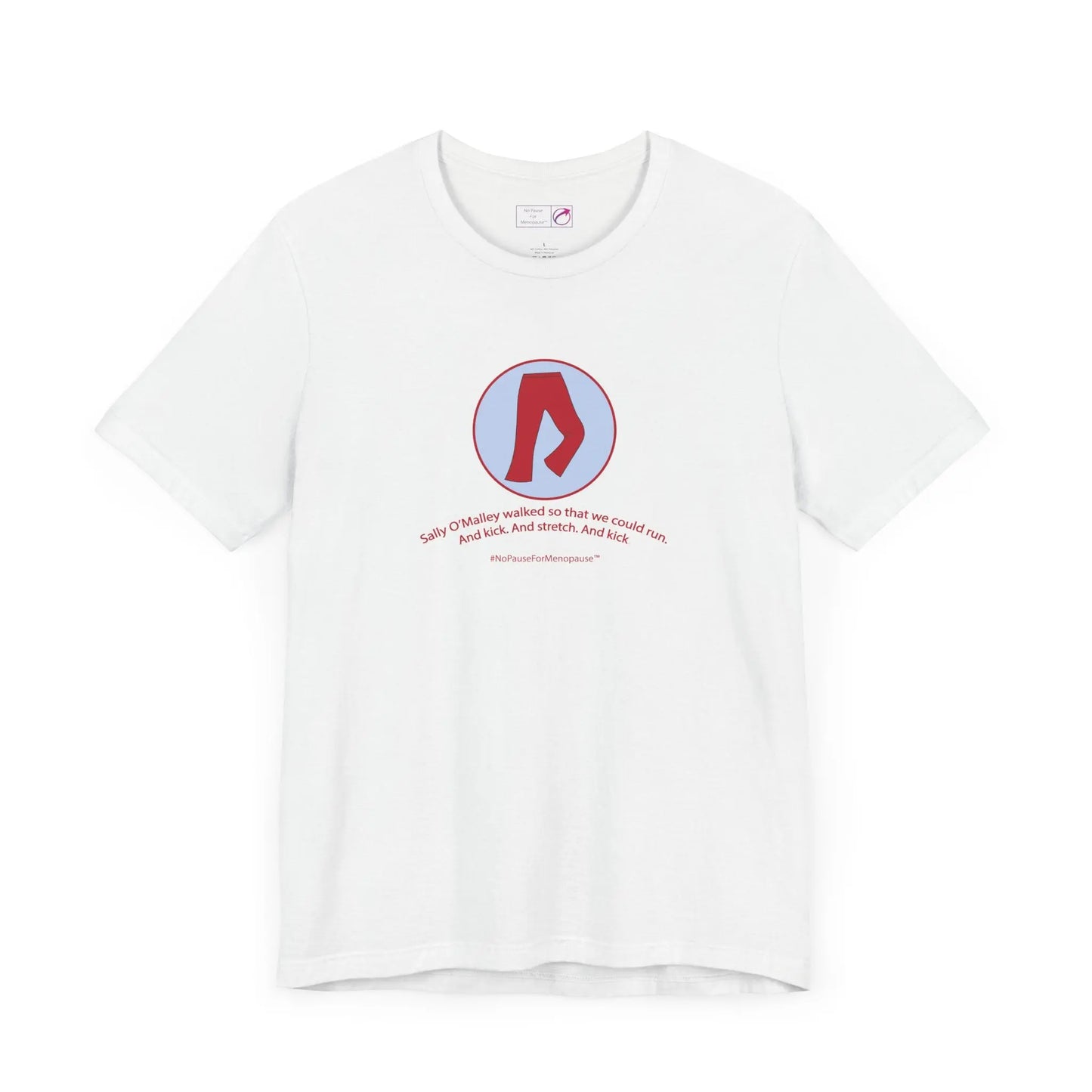 "Sally O'Malley Walked" Unisex Tee Printify