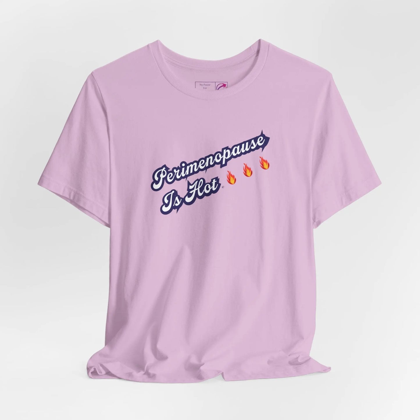 "Perimenopause Is Hot" Unisex Tee Printify