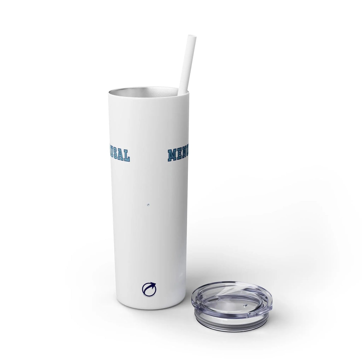 "Menopausal" Skinny Tumbler with Straw Printify