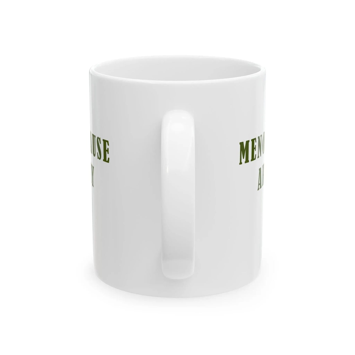 "Menopause Army" Mug Printify