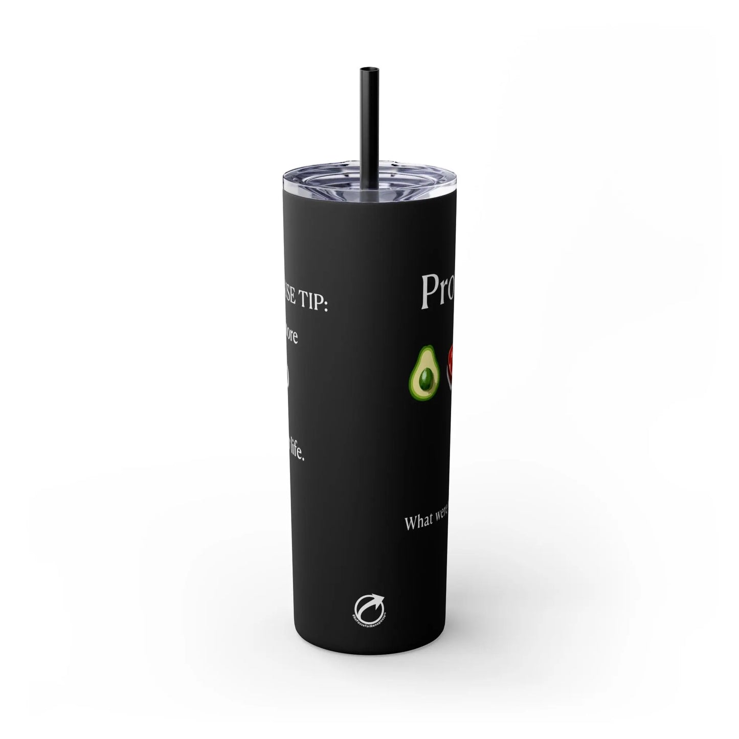 "Get More P In Your Life" Tumbler Printify