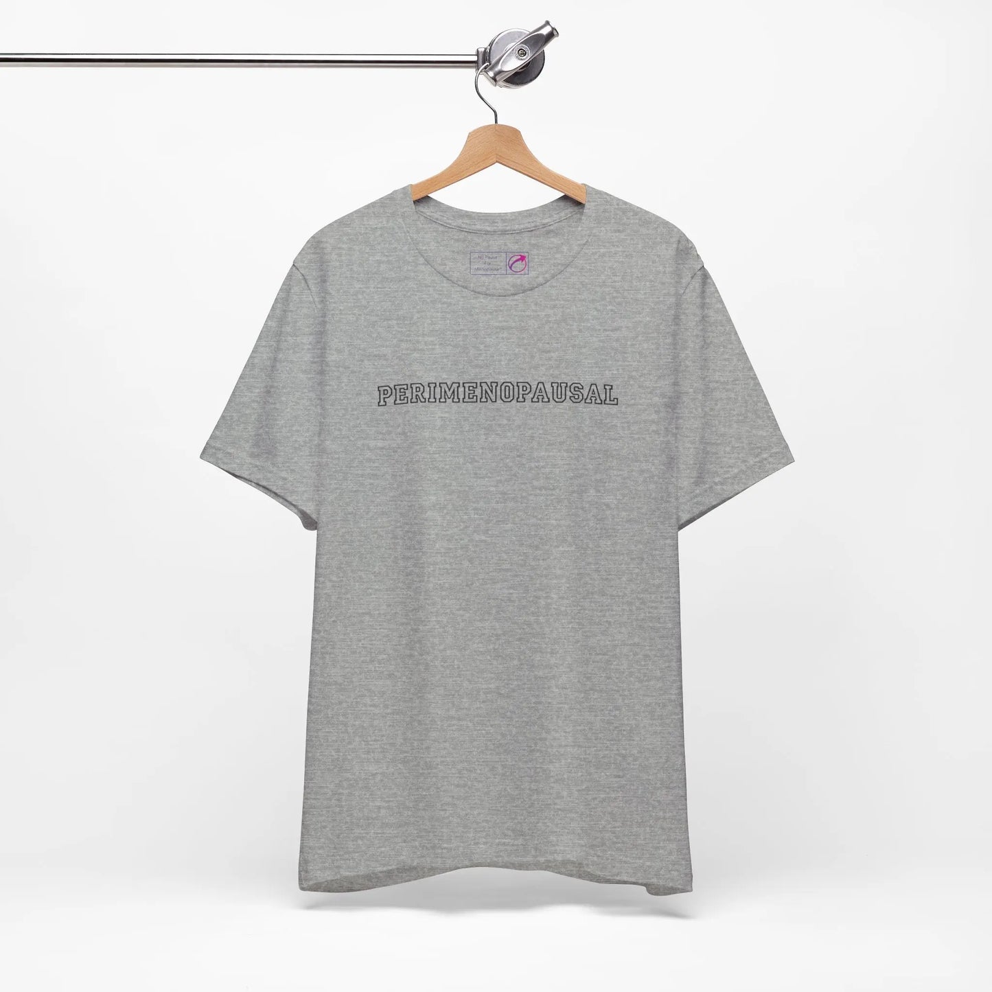 "Perimenopausal" Unisex Tee Printify