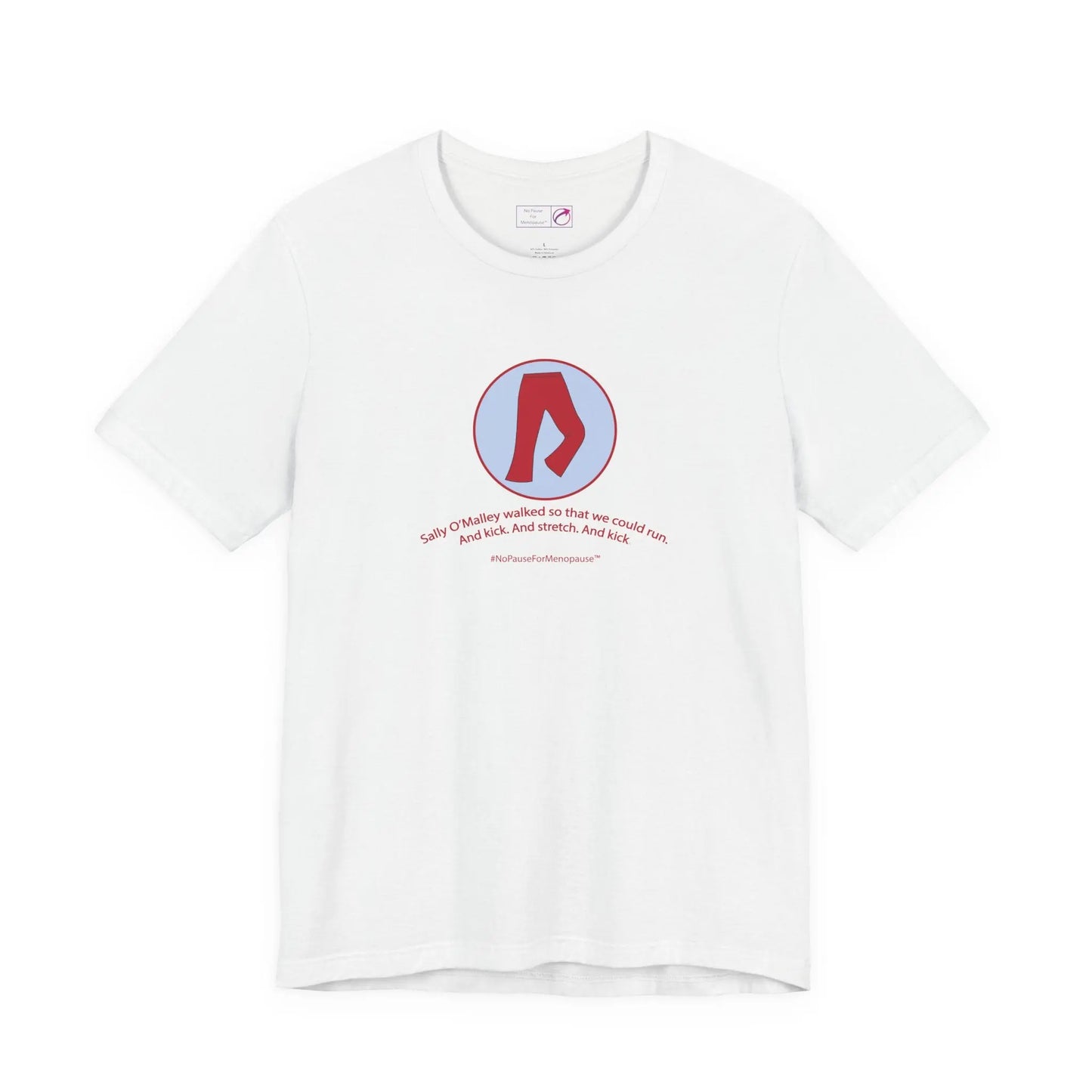 "Sally O'Malley Walked" Unisex Tee Printify