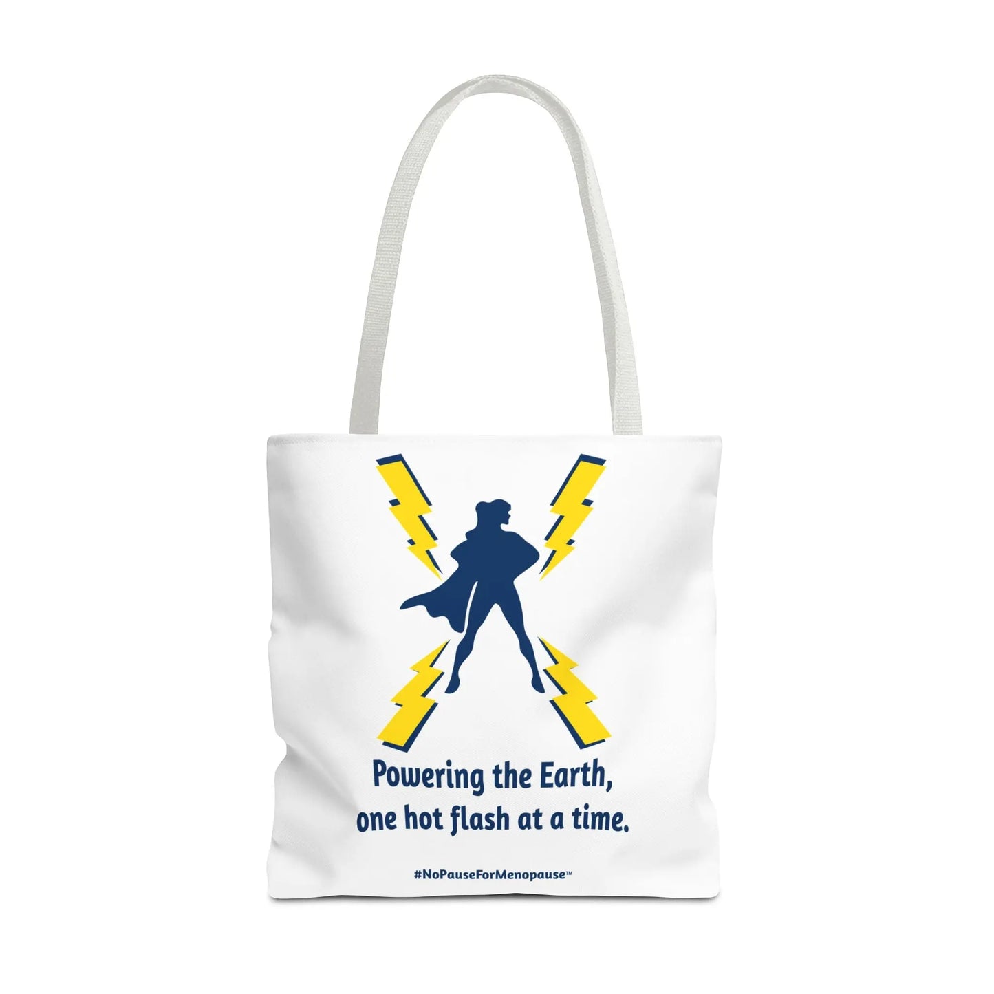 "Hot Flash Powering the Earth" Tote Bag Printify