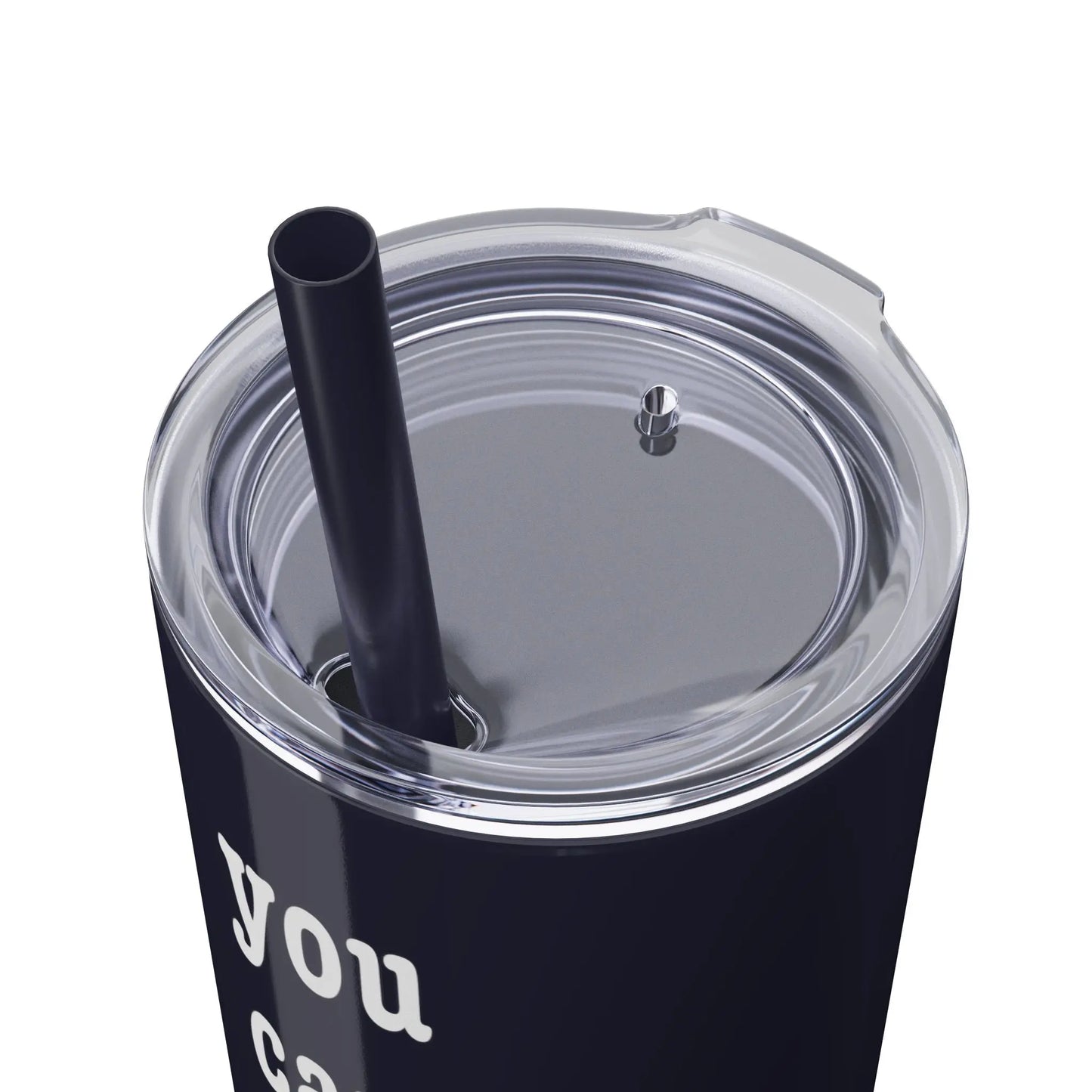 "You Can Just Do Things" Tumbler Printify