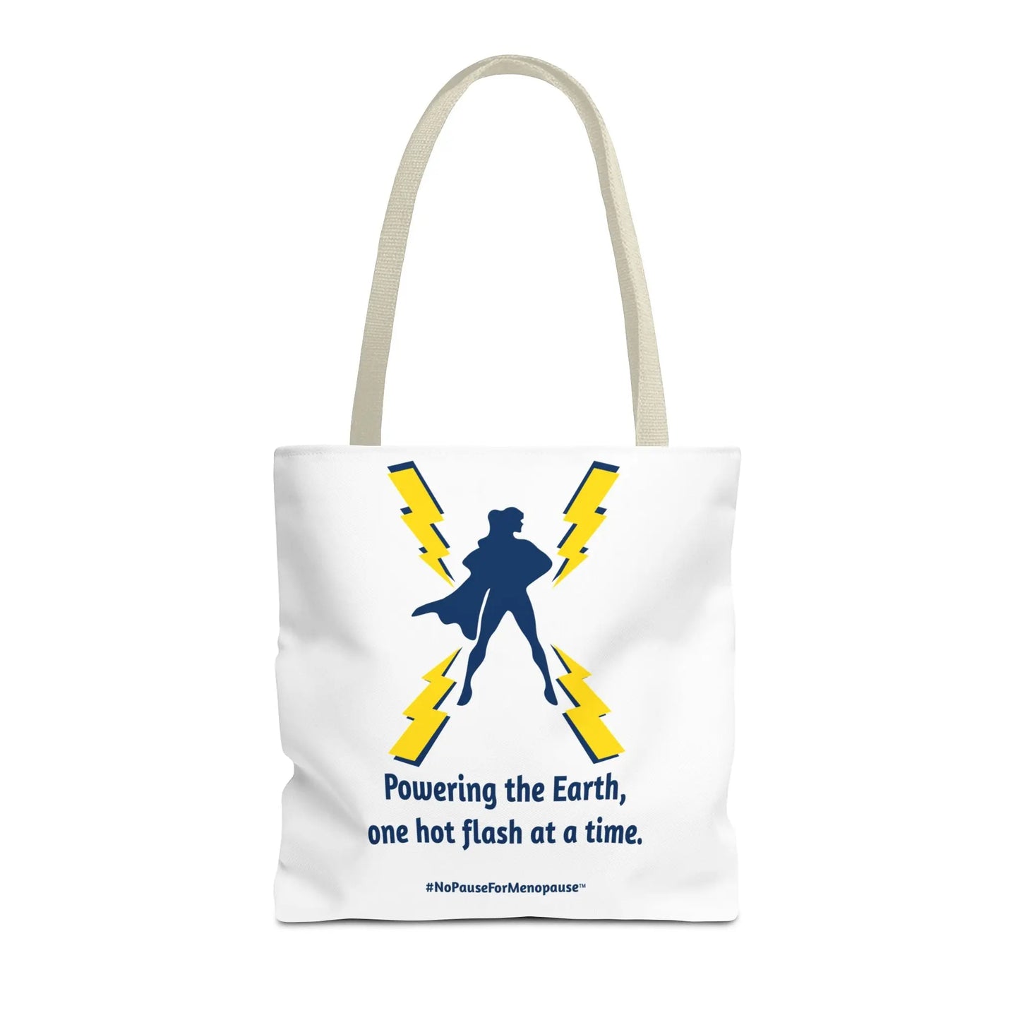 "Hot Flash Powering the Earth" Tote Bag Printify