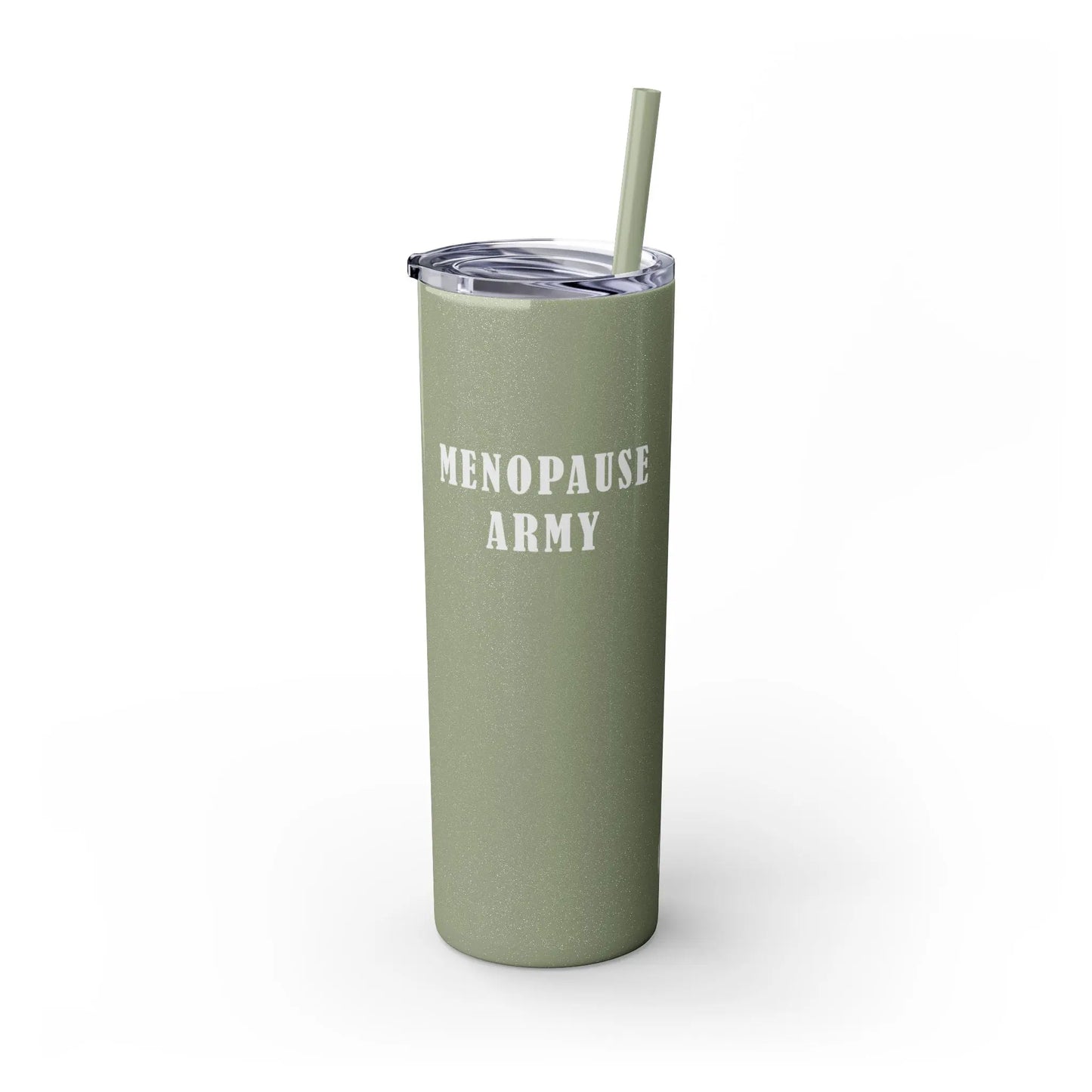 "Menopause Army" Skinny Tumbler Printify