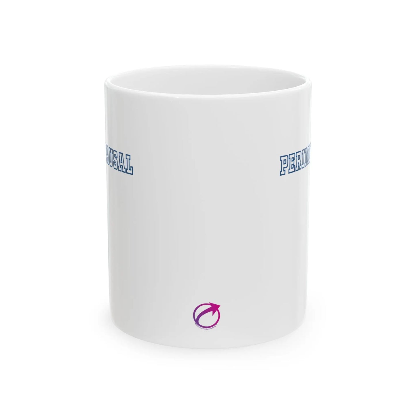 "Perimenopausal" Ceramic Mug Printify