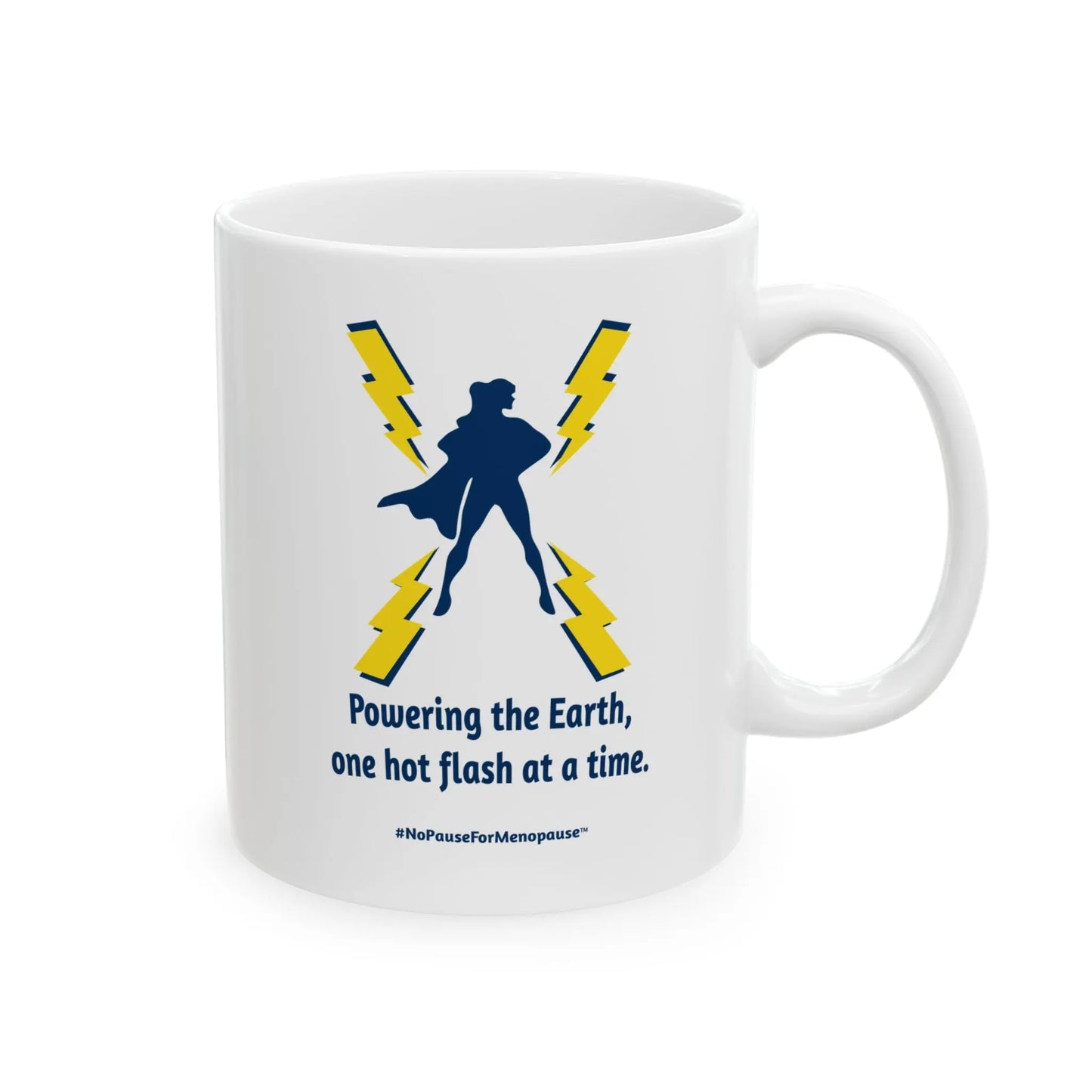 "Hot Flash Powering the Earth" Coffee Mug Printify