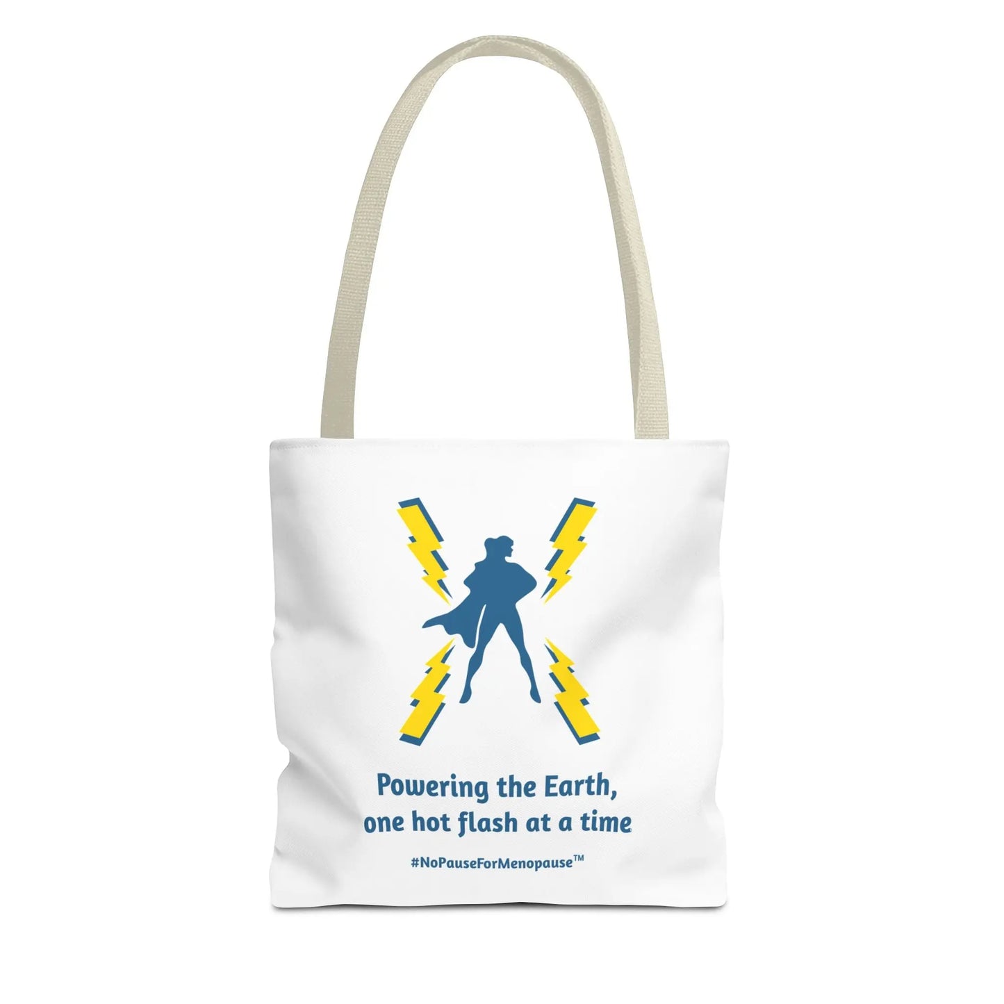 "Hot Flash Powering the Earth" Tote Bag - #NoPauseForMenopause