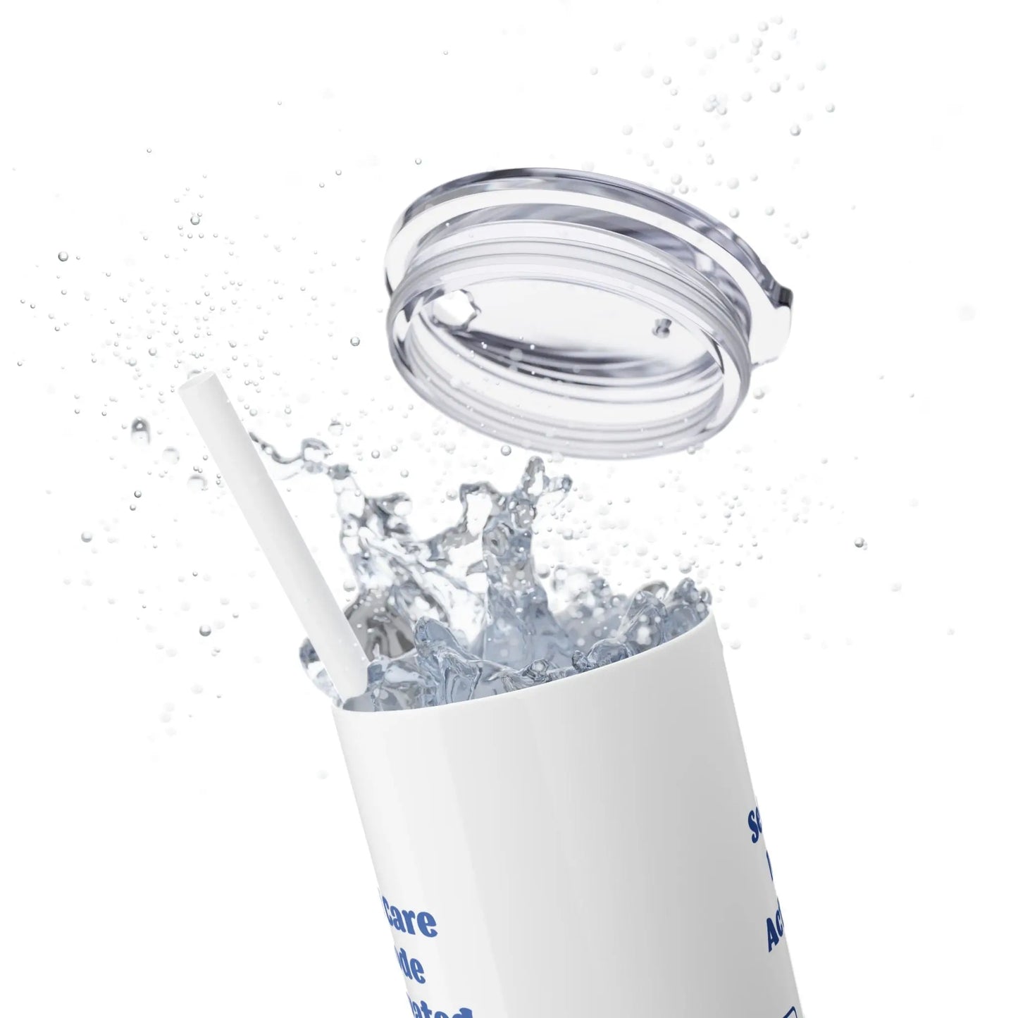 "Self-Care Mode Activated" Skinny Tumbler Printify