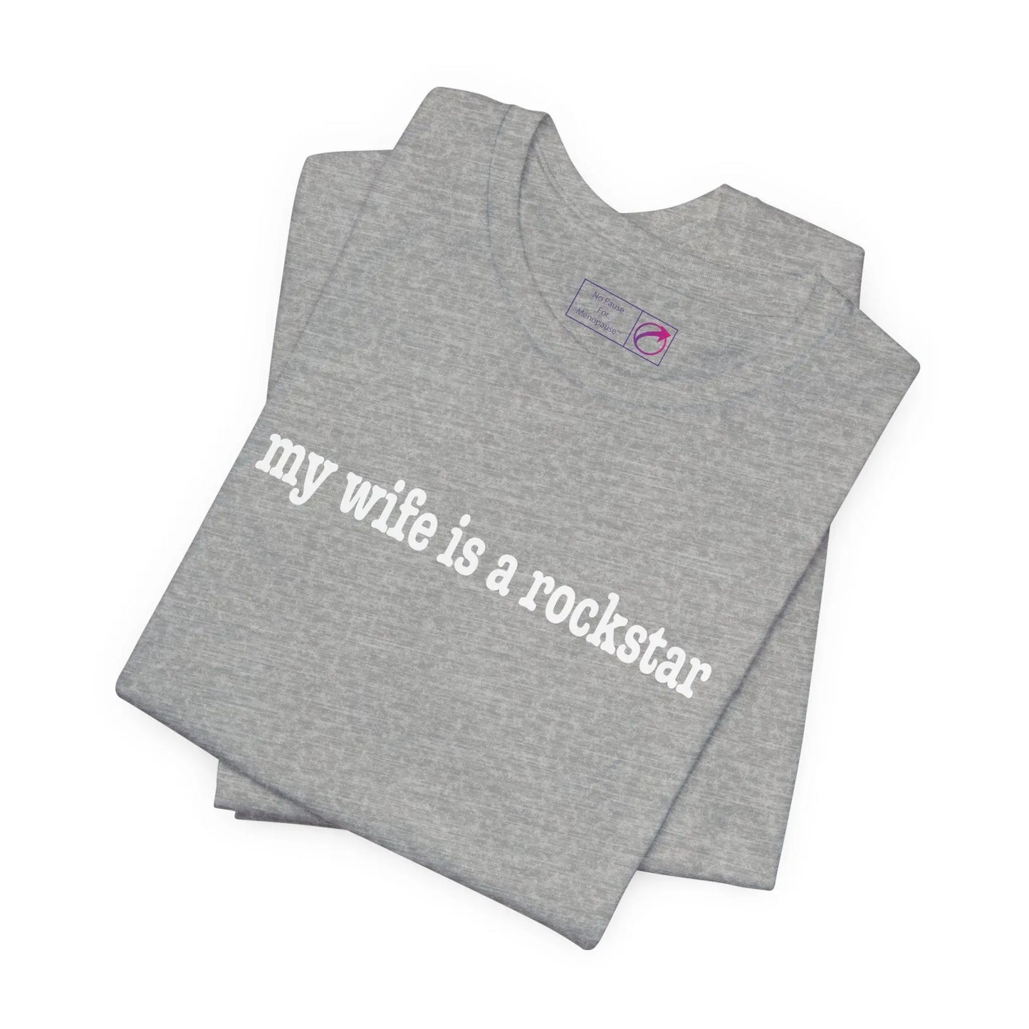 "My Wife Is A Rockstar" Tee Printify