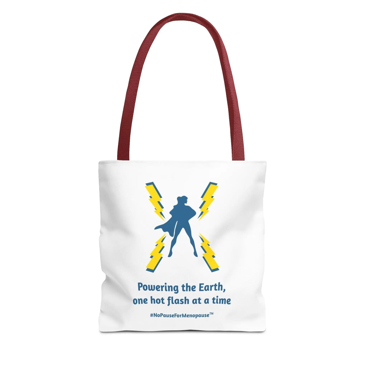 "Hot Flash Powering the Earth" Tote Bag - #NoPauseForMenopause