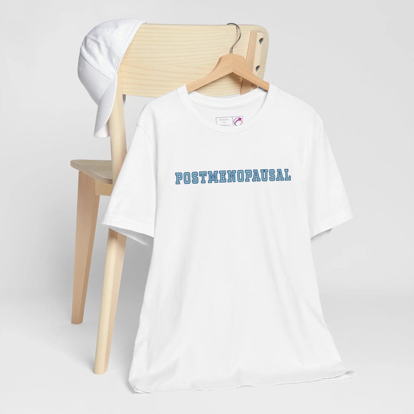 "Postmenopausal" Unisex Tee Printify