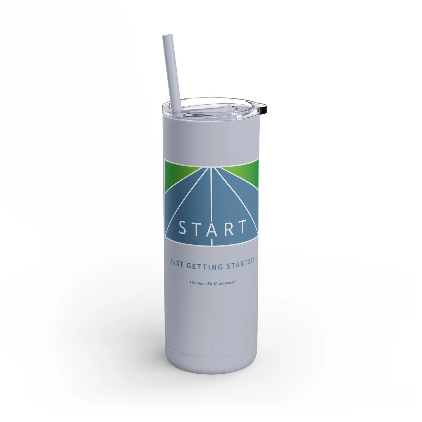 "Just Getting Started" Skinny Tumbler Printify