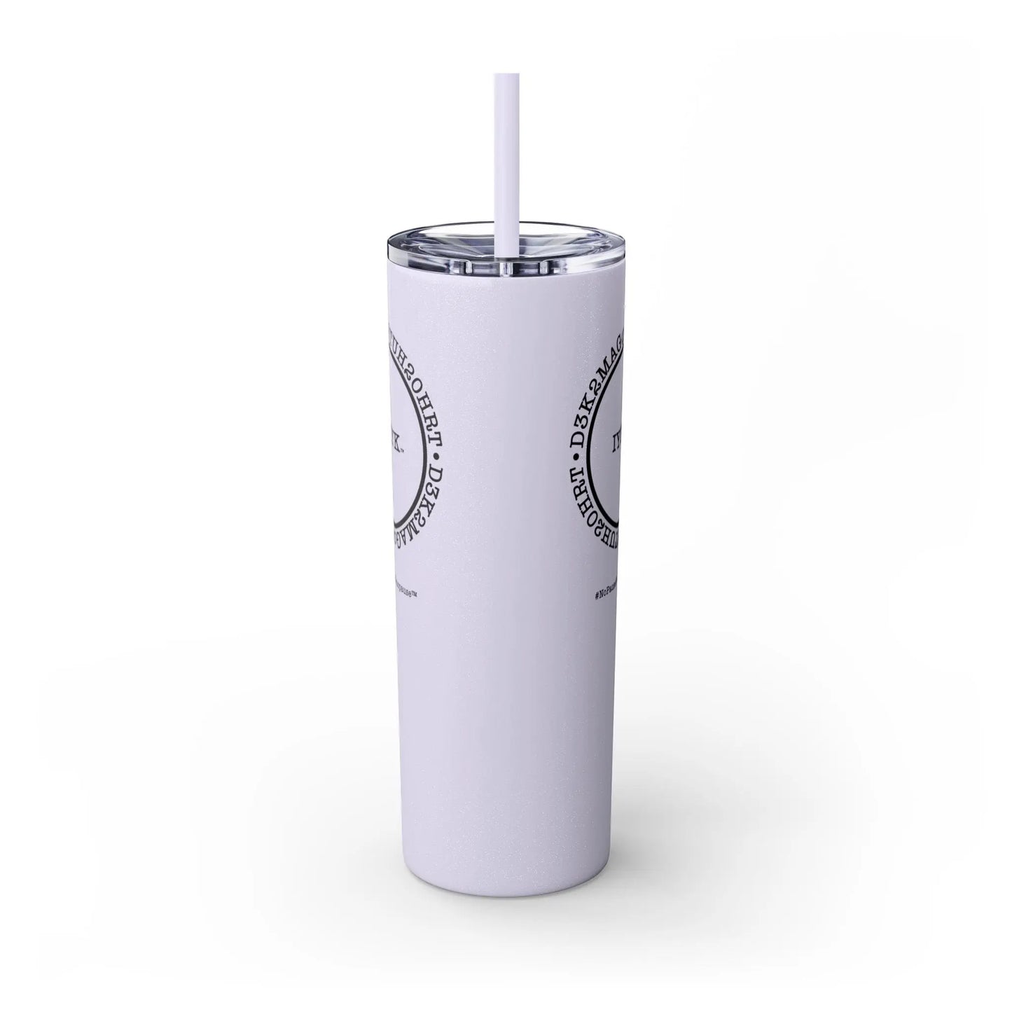 "IYKYK" Skinny Tumbler with Straw Printify