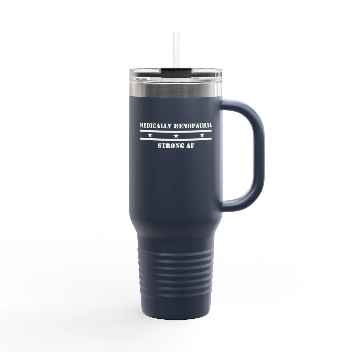 "Medically Menopausal: Strong AF" Travel Mug Printify