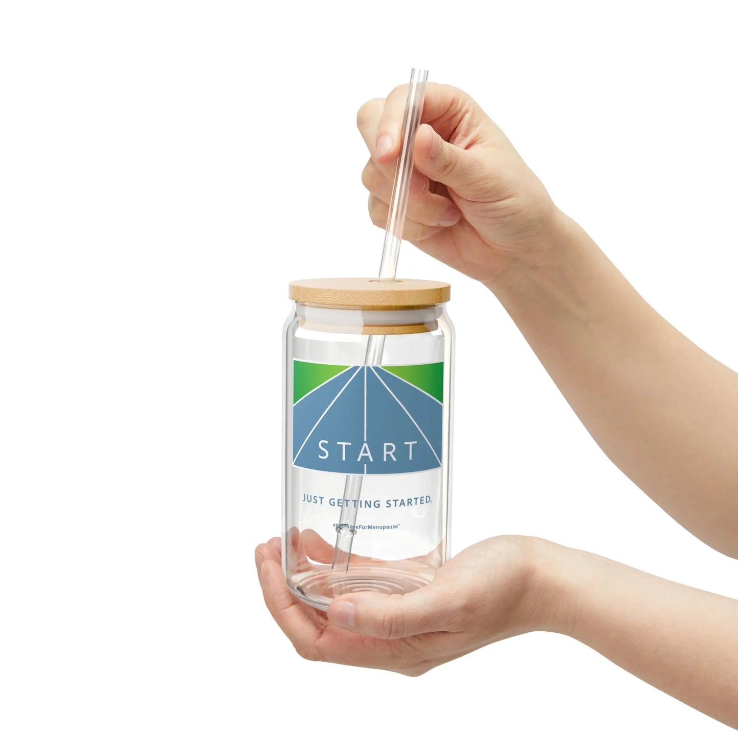 "Just Getting Started" Sipper Glass - #NoPauseForMenopause