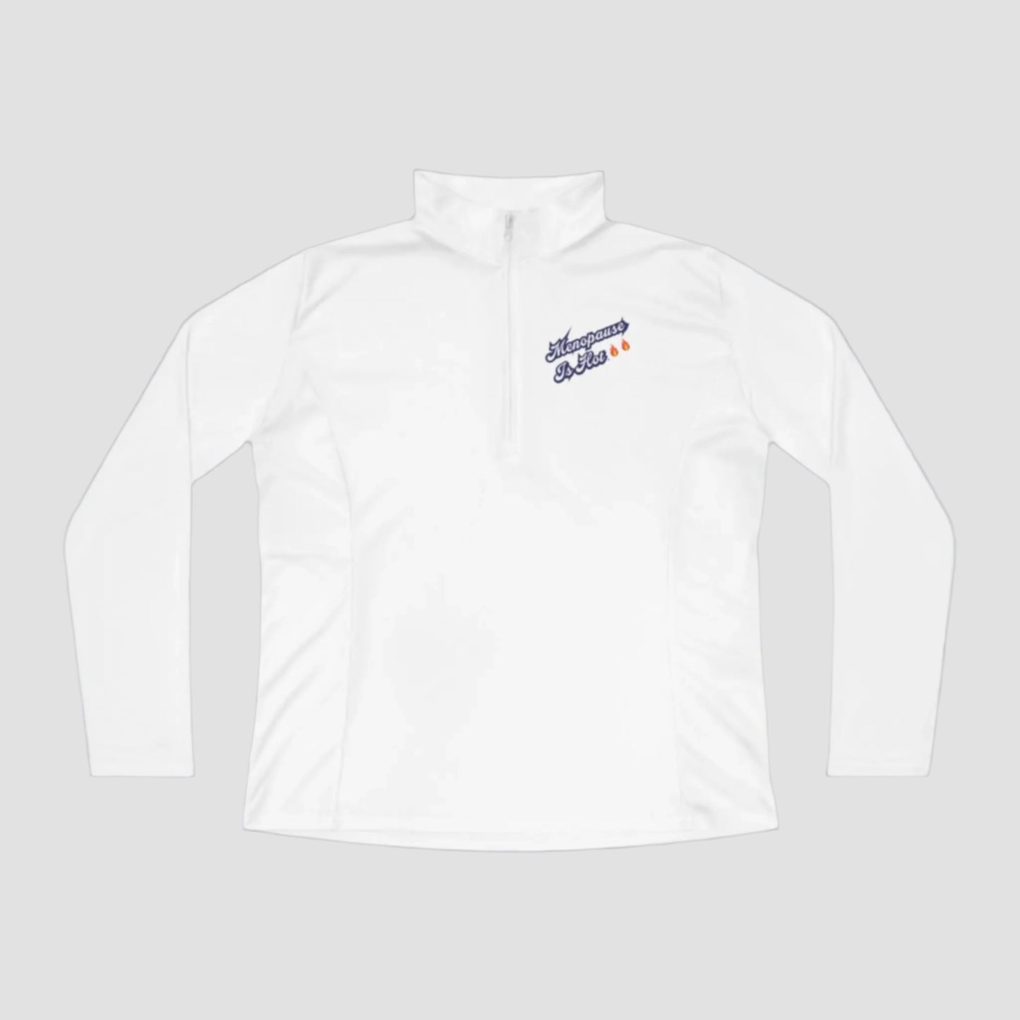 "Menopause Is Hot" Ladies Pullover - #NoPauseForMenopause