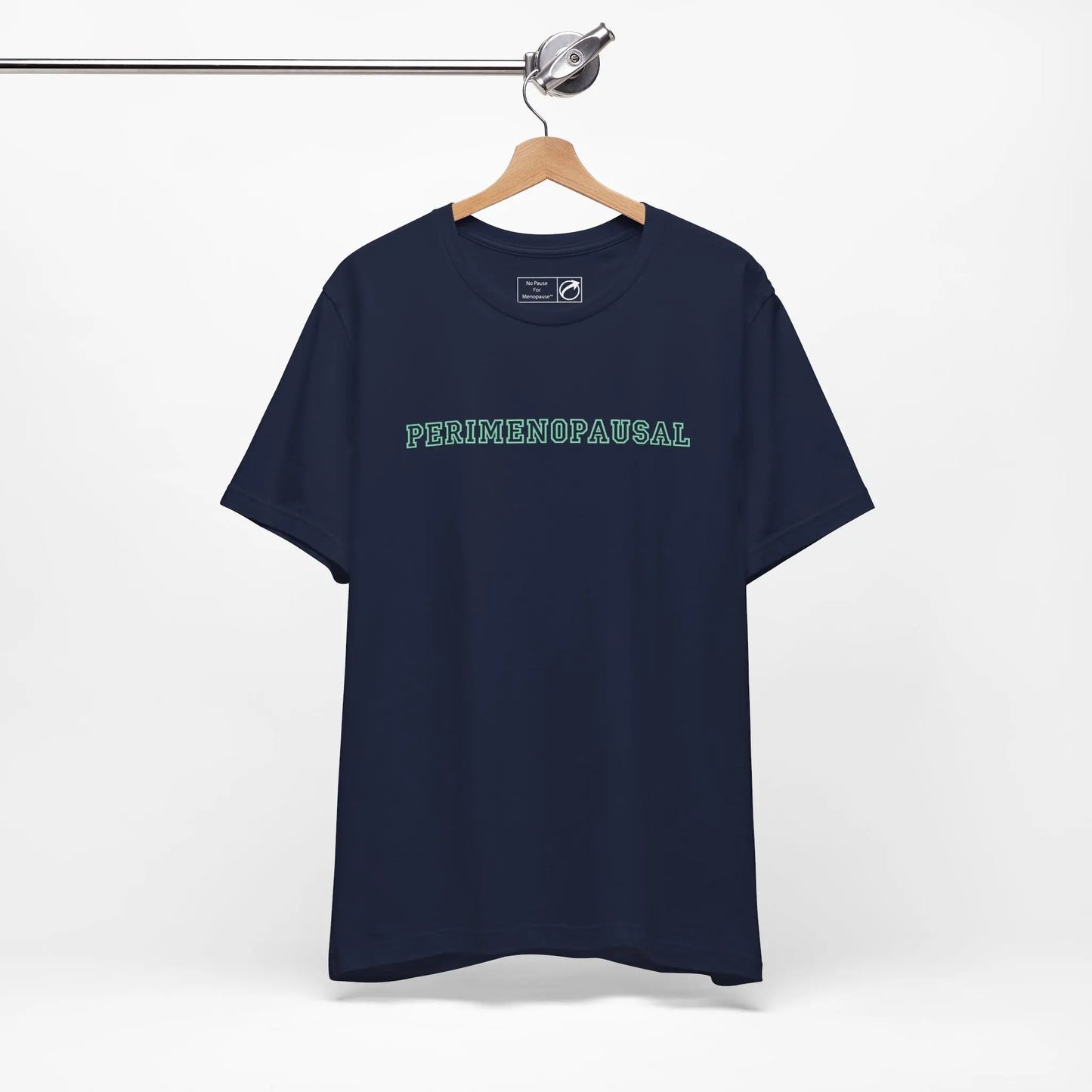 "Perimenopausal" Unisex Tee Printify