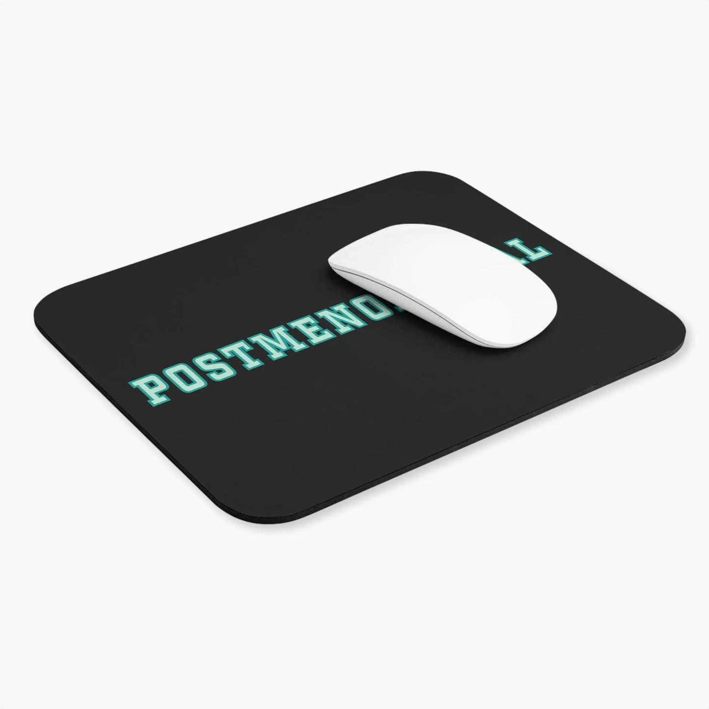 "Postmenopausal" Mouse Pad Printify