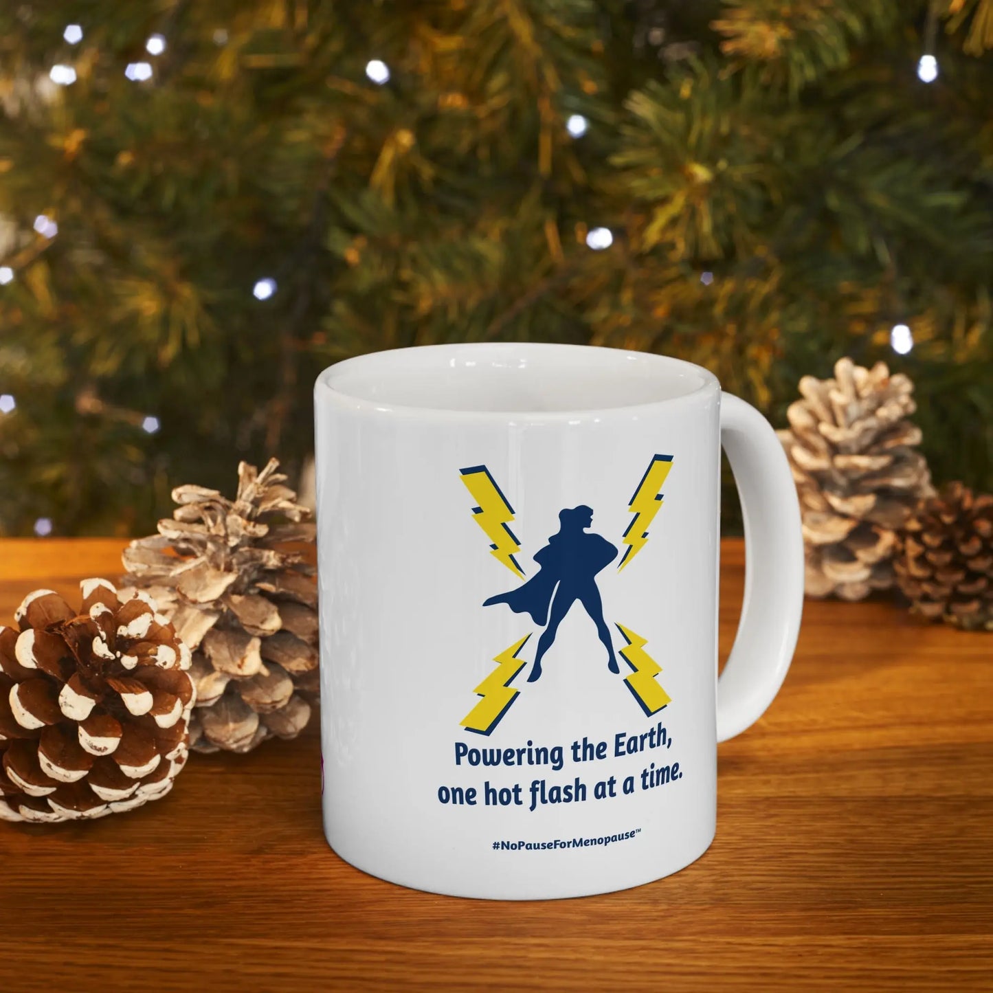 "Hot Flash Powering the Earth" Coffee Mug Printify