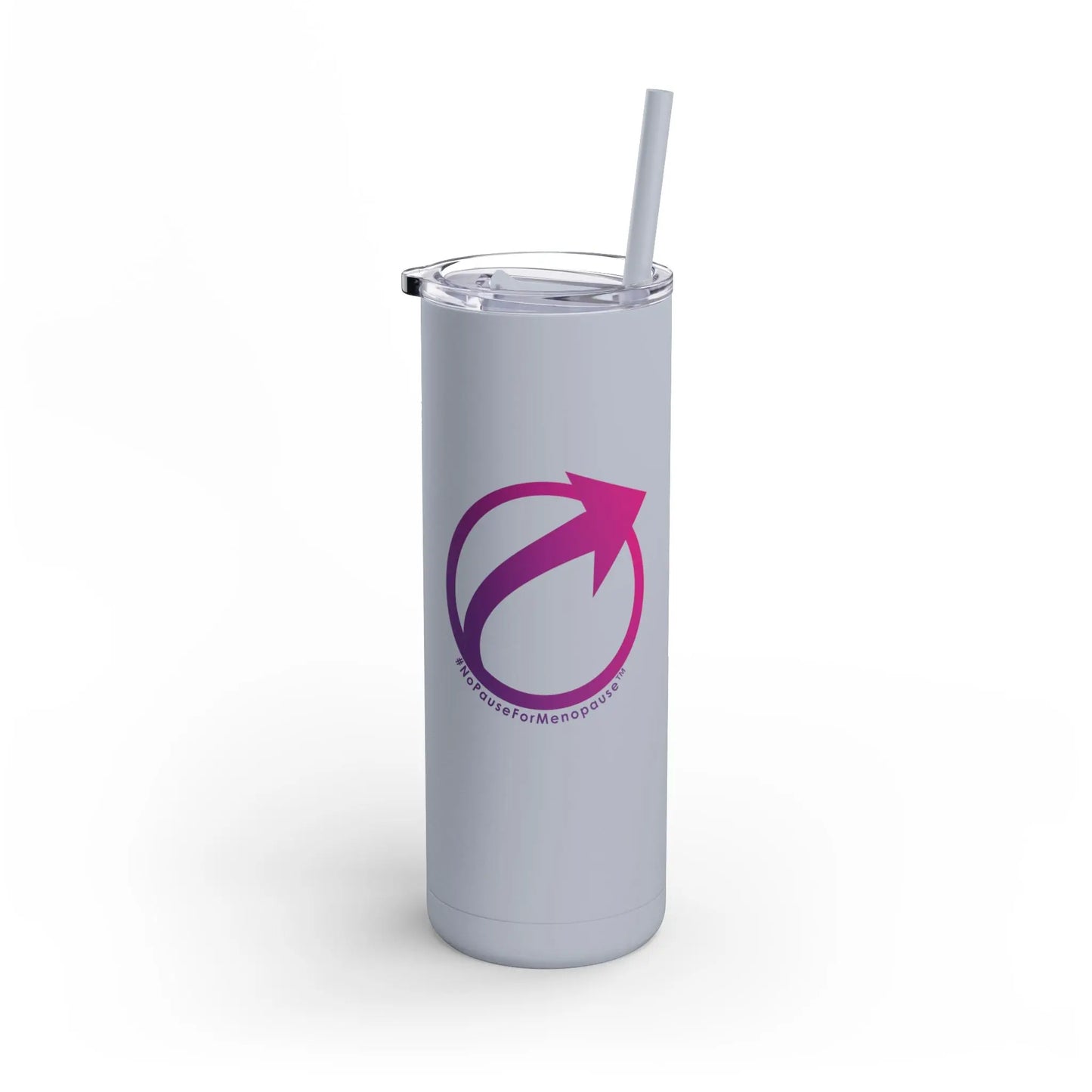 "#NoPauseForMenopause" Skinny Tumbler Printify