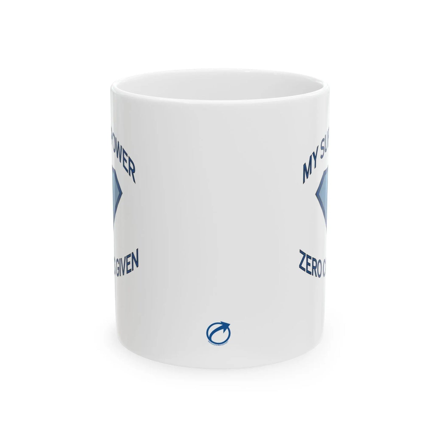 "My Superpower: Zero Cares Given" Ceramic Mug (11 oz.) Printify