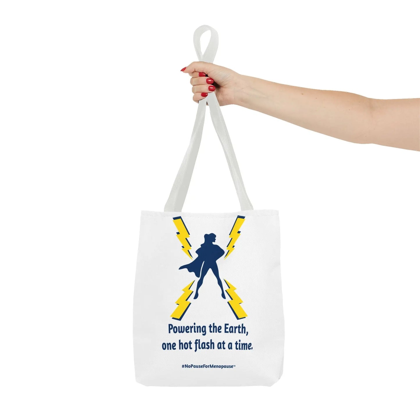 "Hot Flash Powering the Earth" Tote Bag Printify