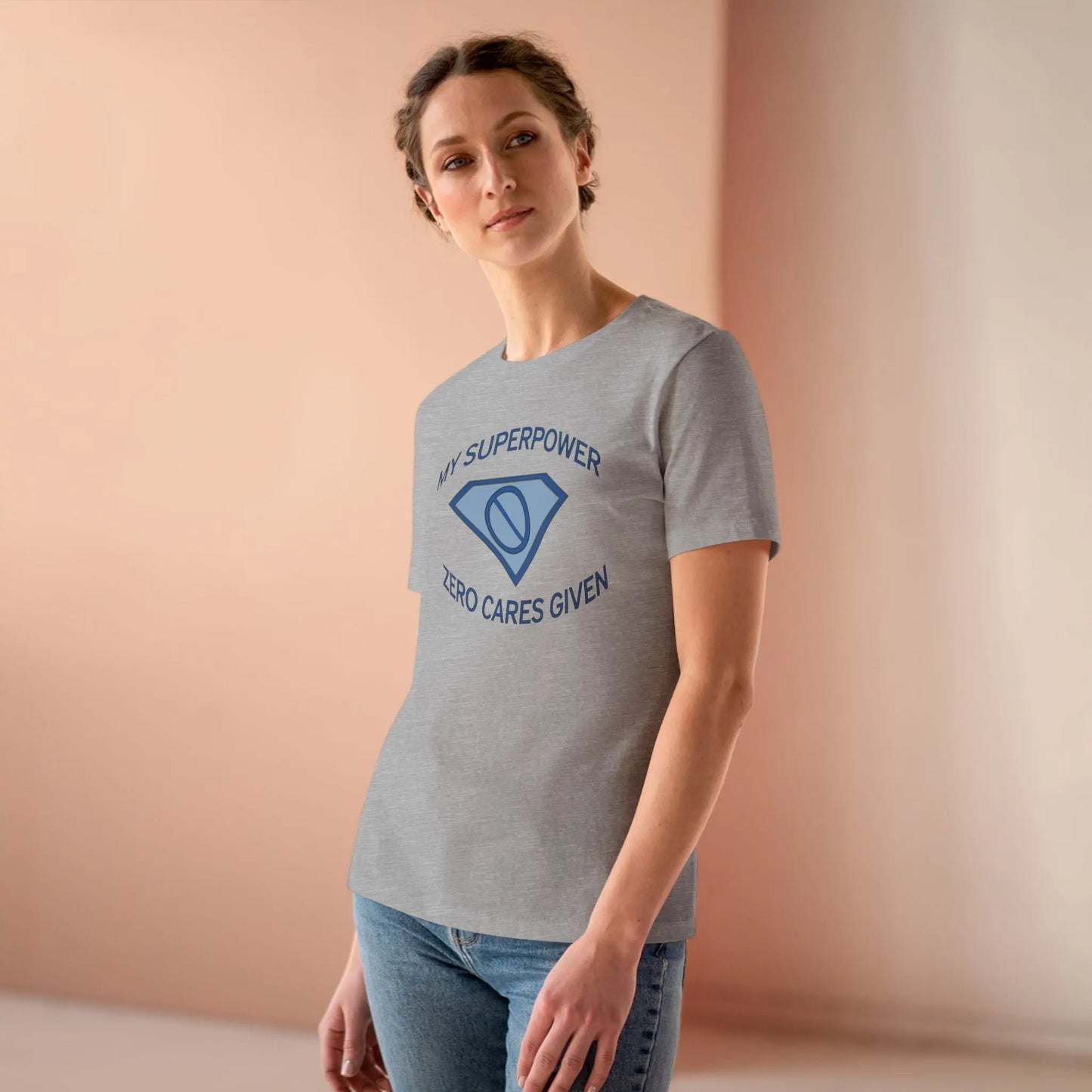 "My Superpower: Zero Cares Given" Women's Tee Printify