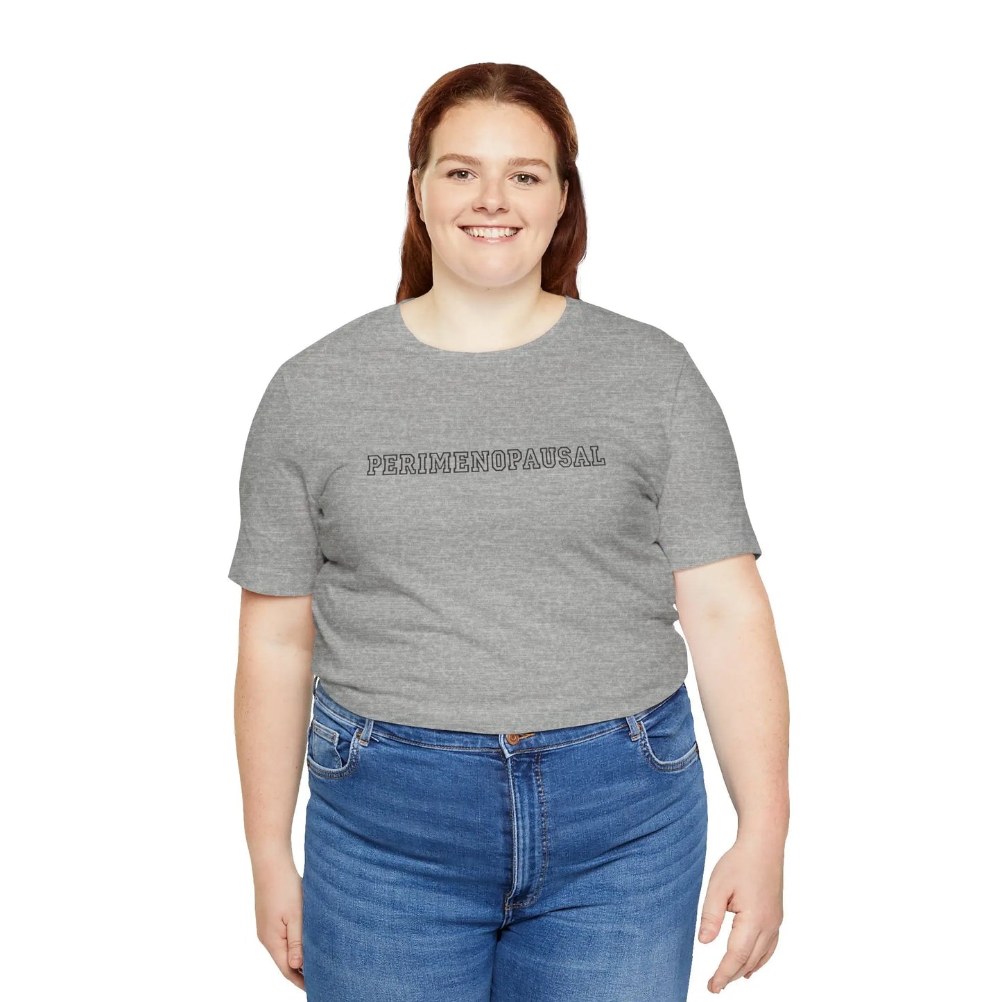 "Perimenopausal" Unisex Tee Printify