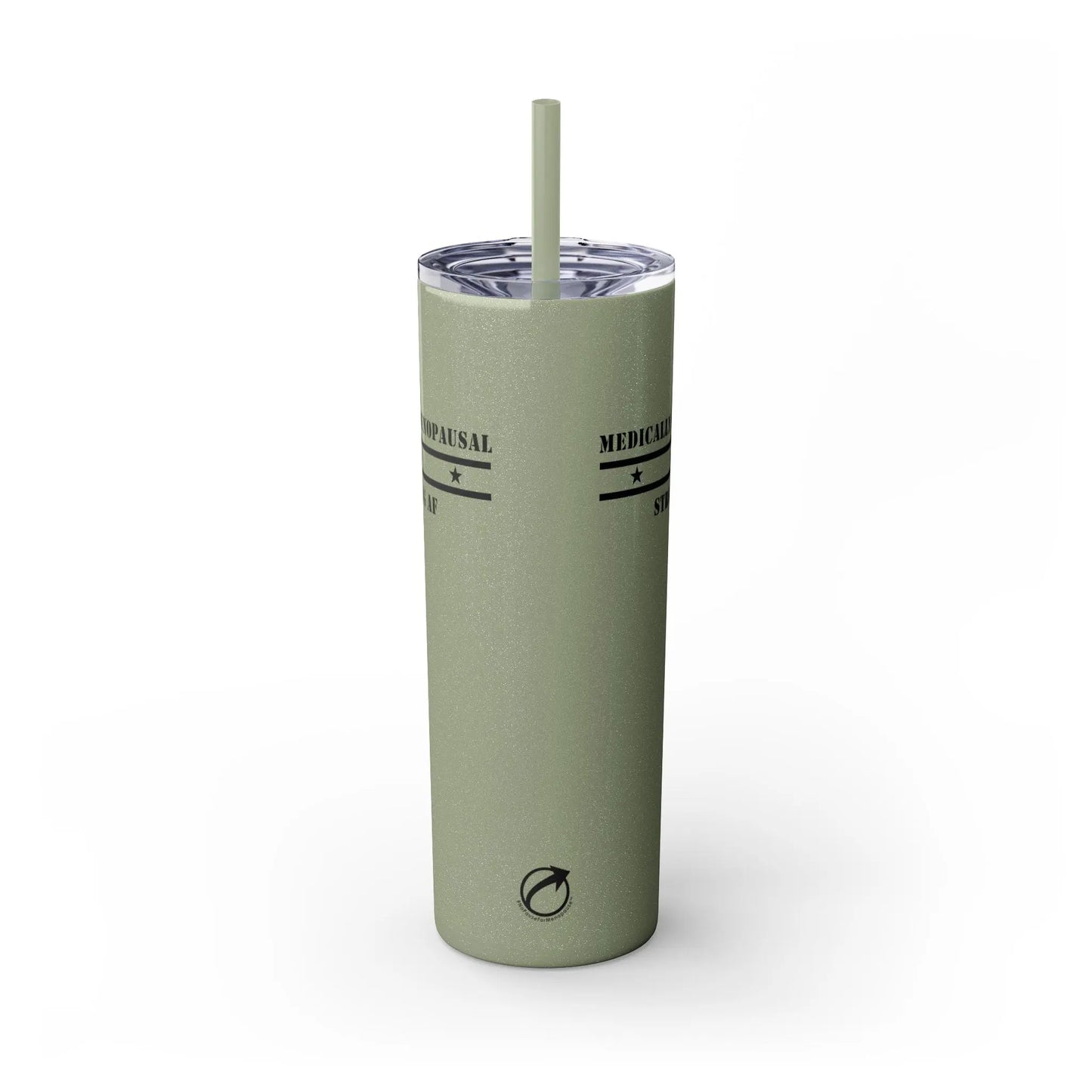 "Medically Menopausal: Strong AF" Tumbler Printify