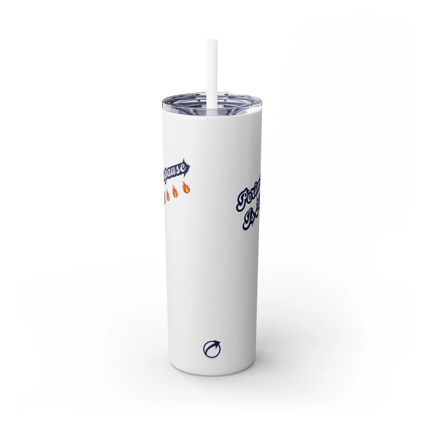 "Perimenopause Is Hot" Skinny Tumbler Printify
