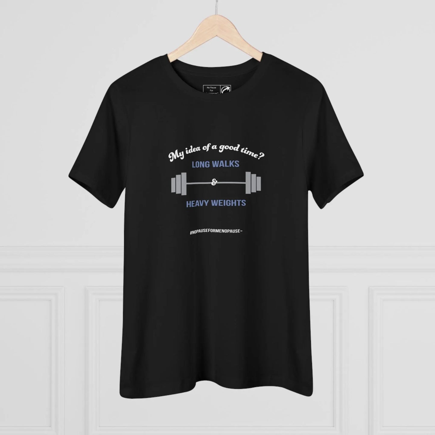 "Long Walks & Heavy Weights" Women's Tee Printify