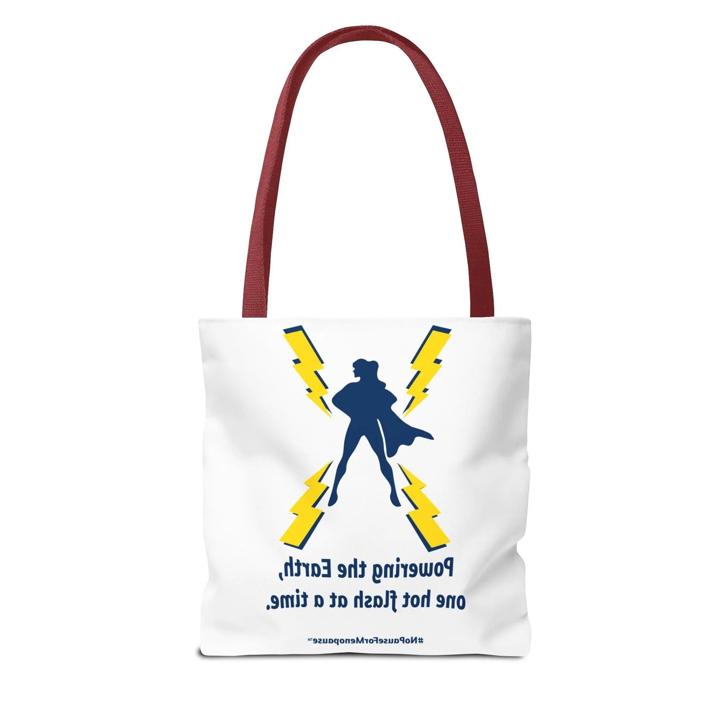 "Hot Flash Powering the Earth" Tote Bag Printify
