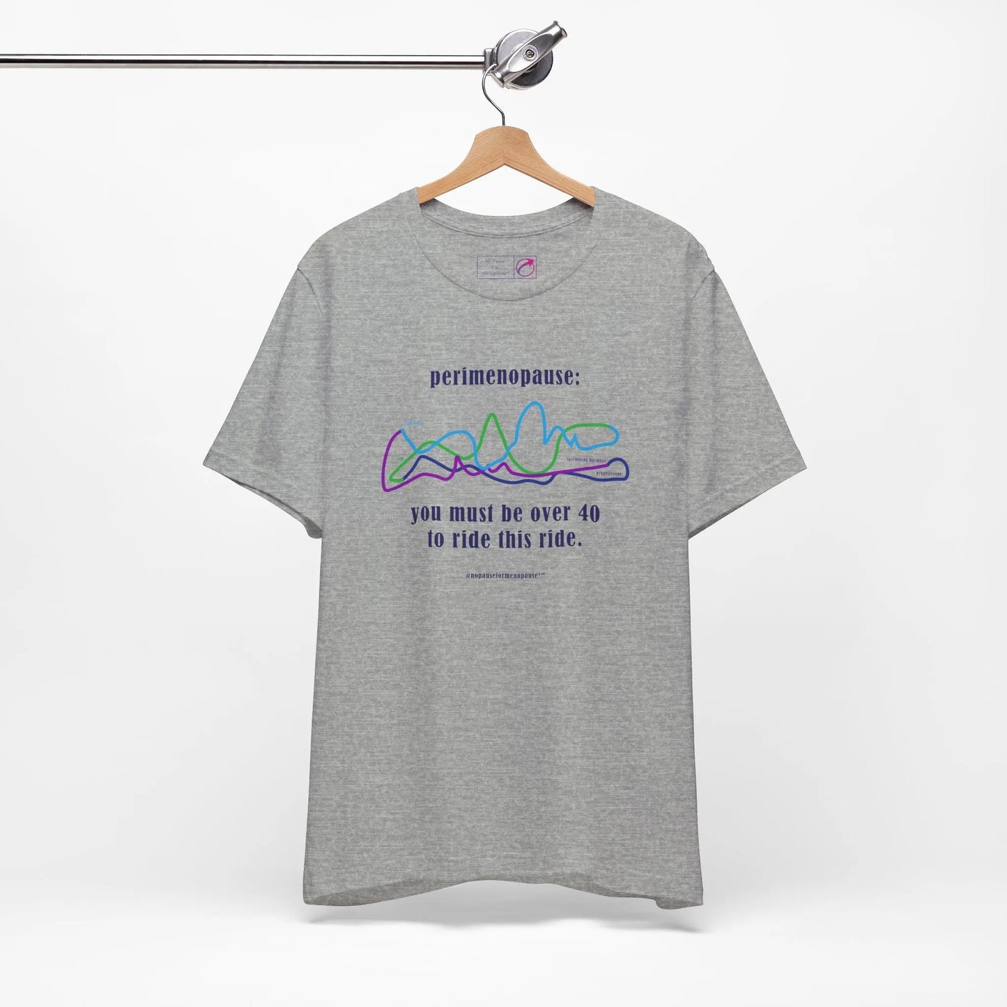 Perimenopause "Ride this Ride" Unisex Tee Printify