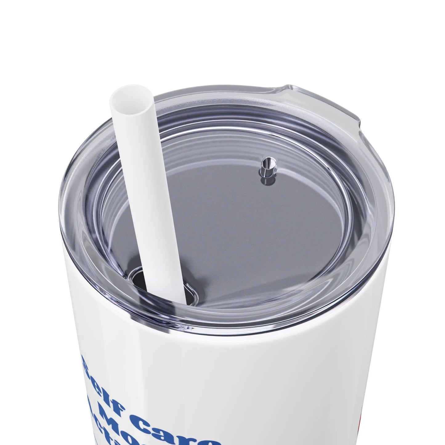 "Self-Care Mode Activated" Skinny Tumbler - #NoPauseForMenopause