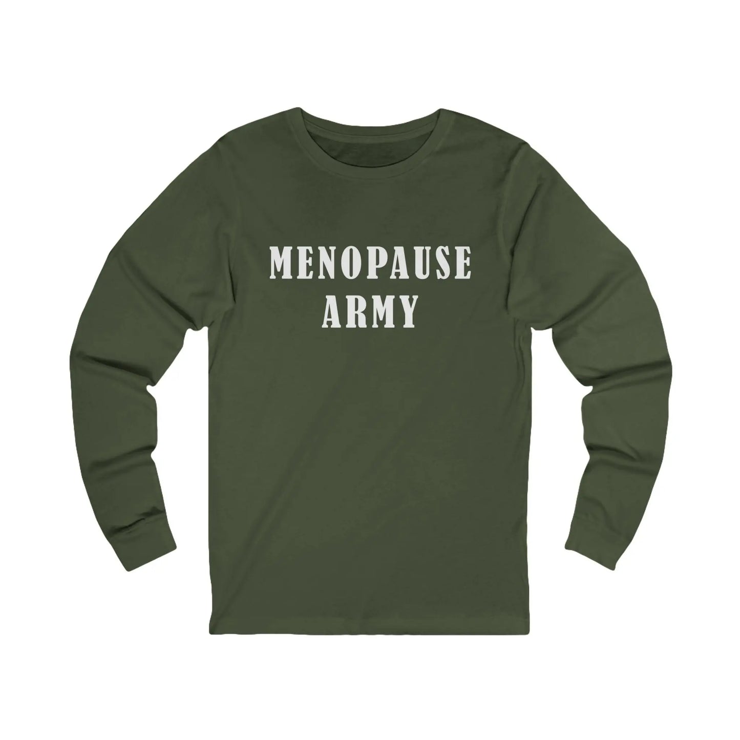 "Menopause Army" Long-Sleeved Tee Printify